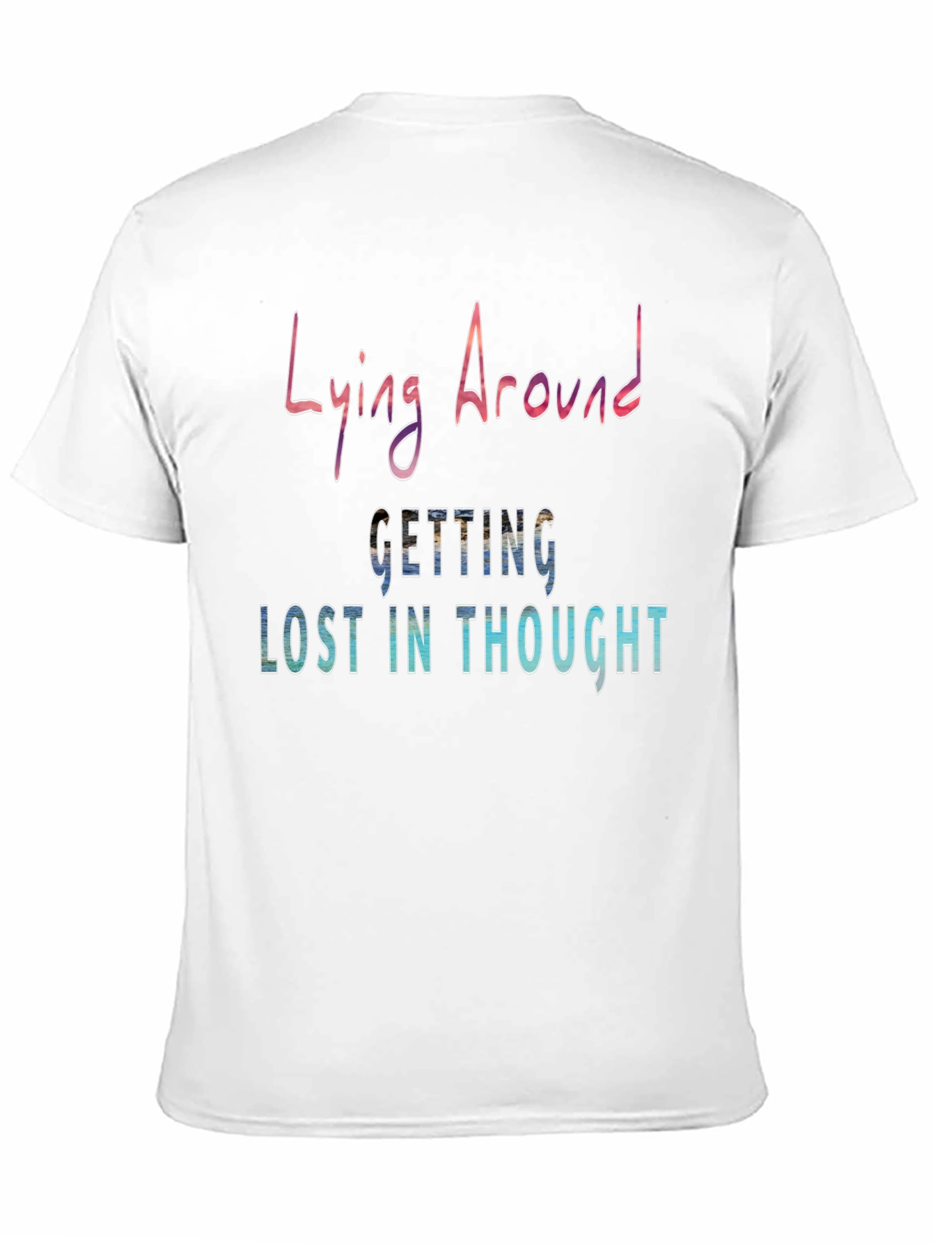 Lying Around Lost in Thought Graphic Tee
