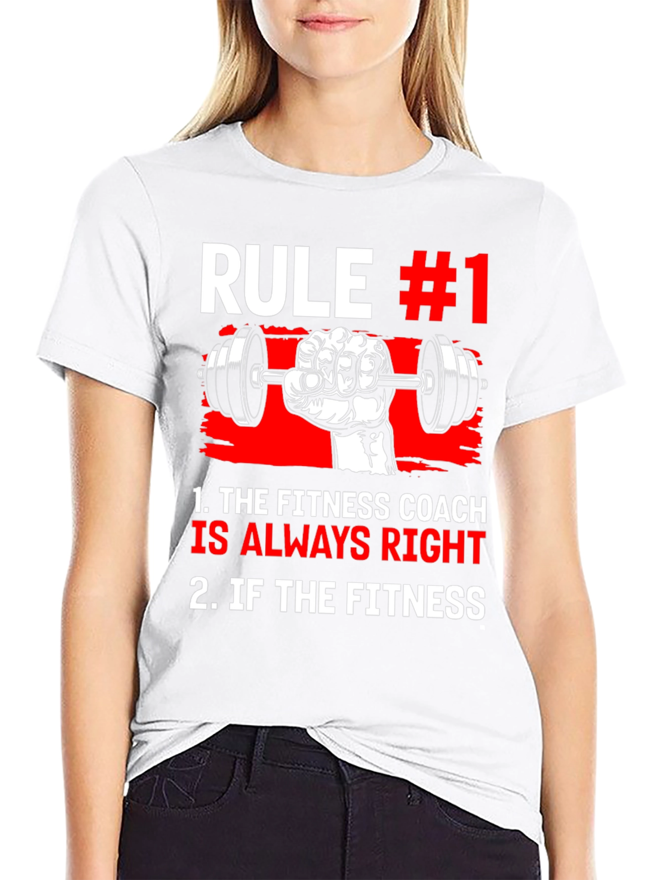 Fitness Coach Rule #1 T-Shirt - Always Right!