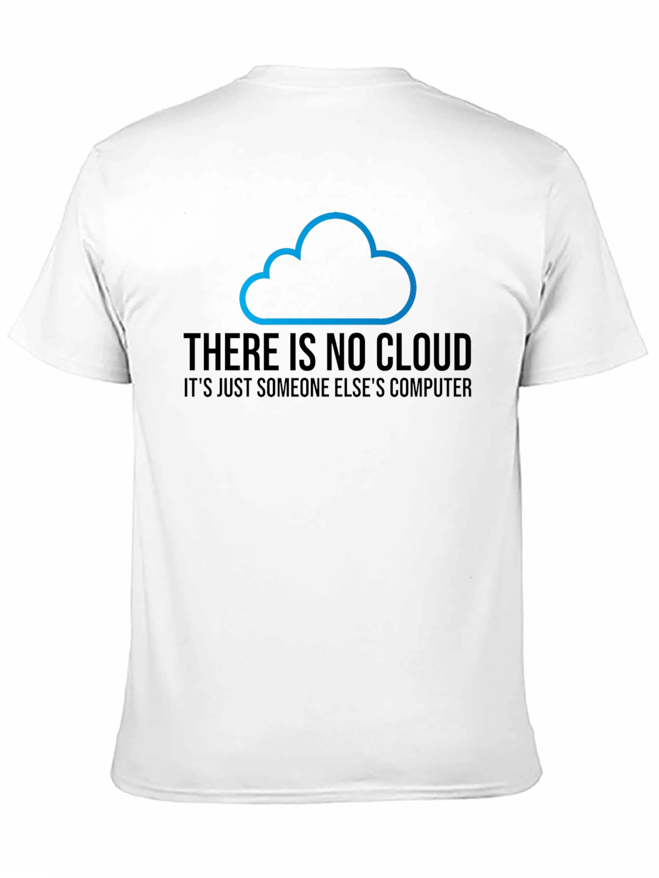 Cloud Computing Humor T-Shirt