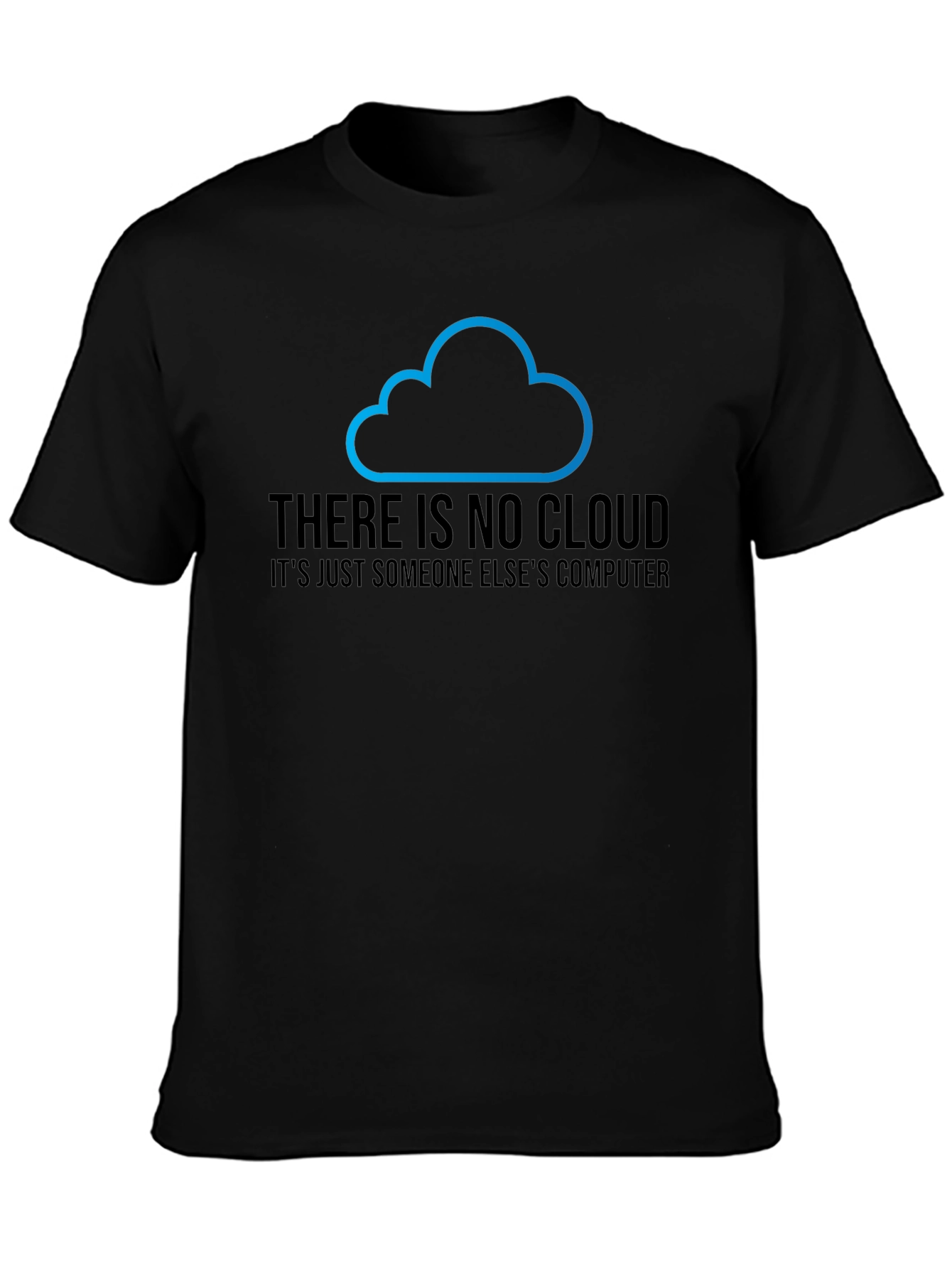 Cloud Computing Humor T-Shirt