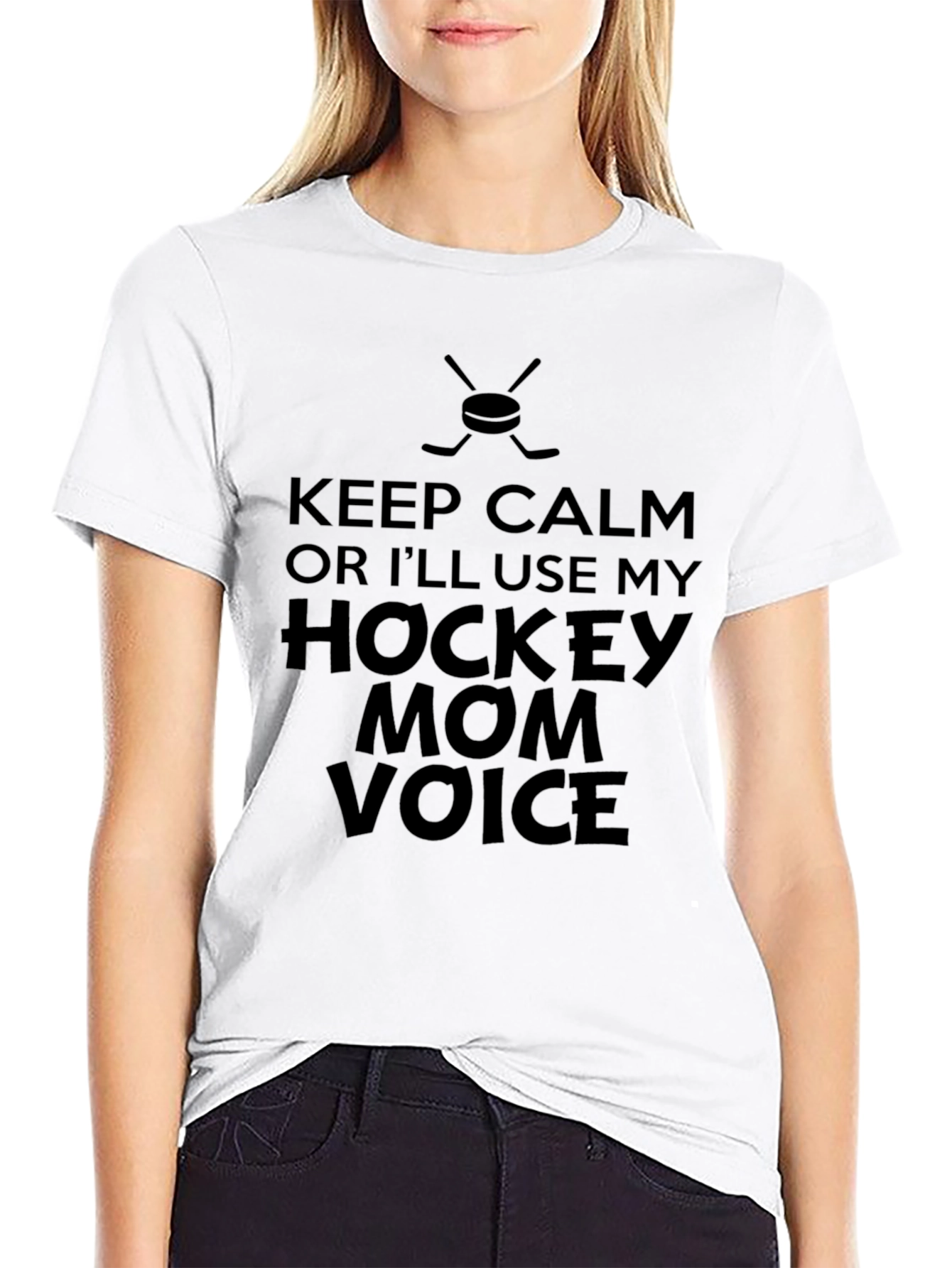 Hockey Mom Voice T-Shirt - Keep Calm Funny Tee