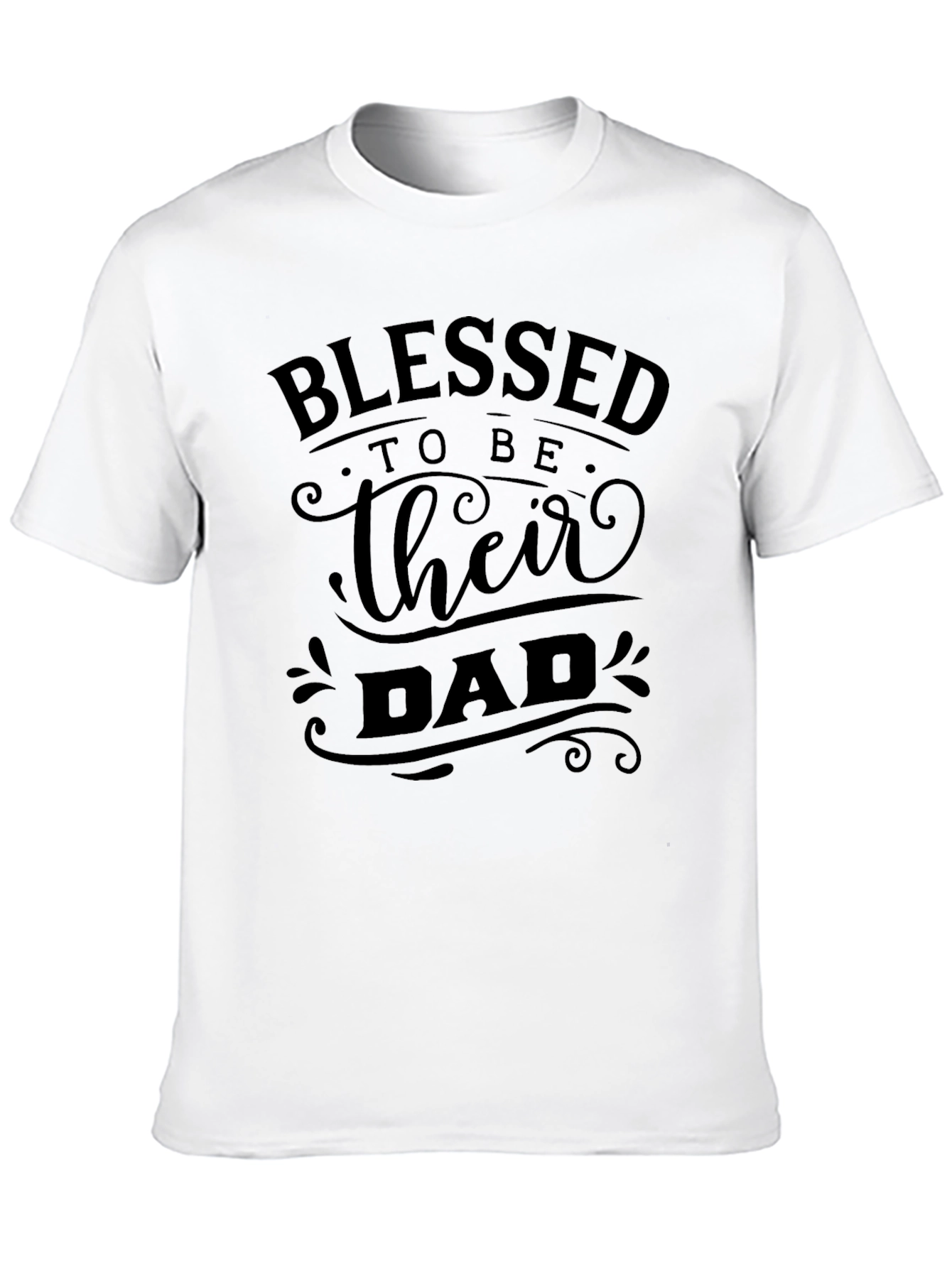 Blessed To Be Their Dad T-Shirt
