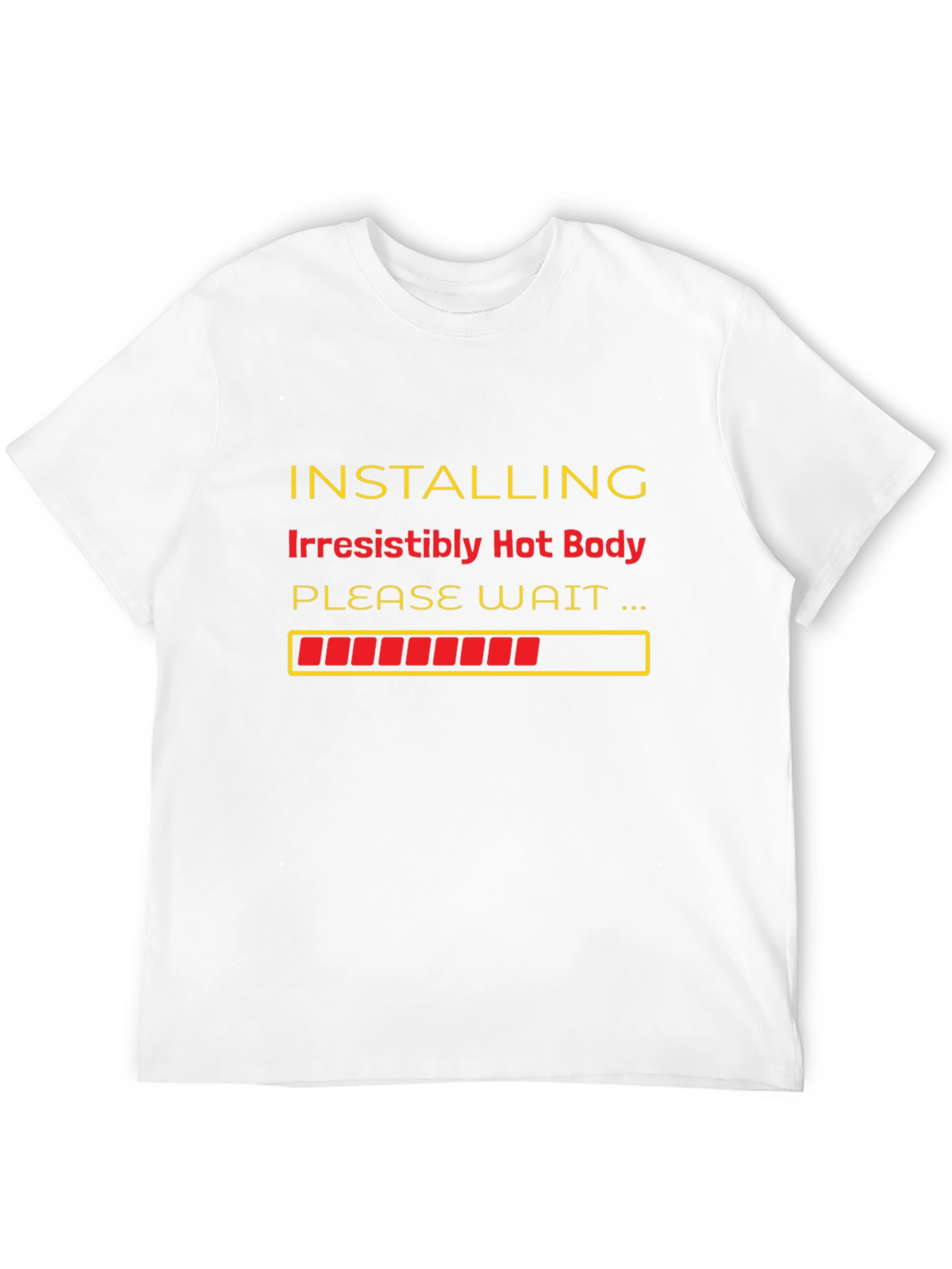 Installing Irresistibly Hot Body T-Shirt