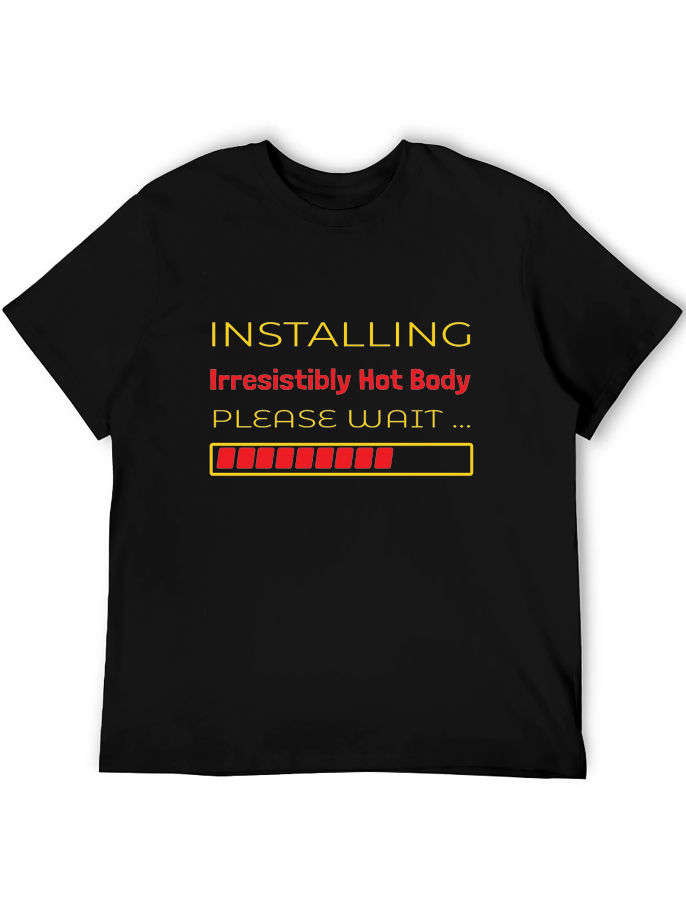 Installing Irresistibly Hot Body T-Shirt