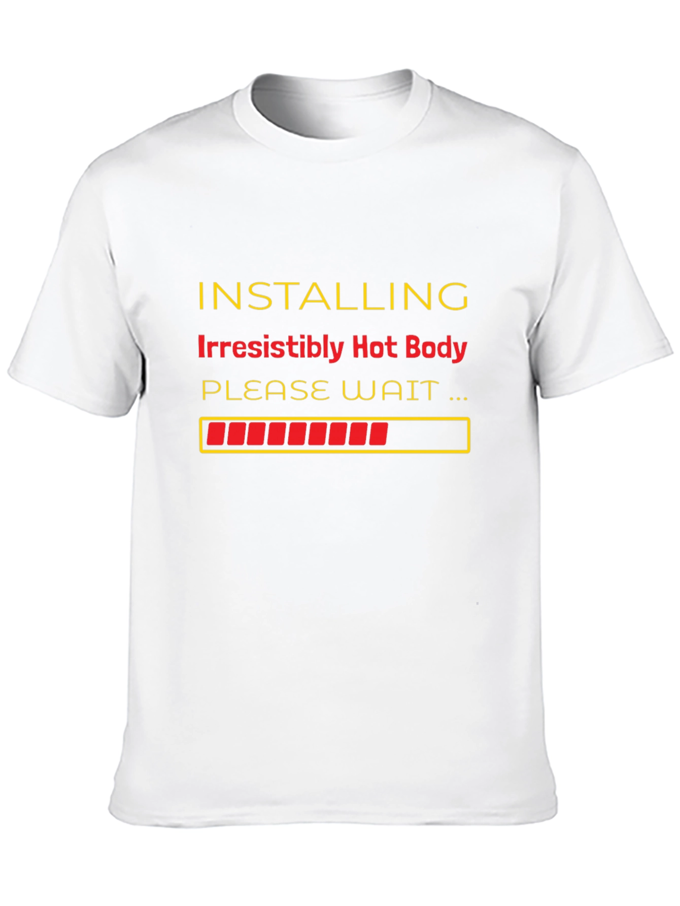 Installing Irresistibly Hot Body T-Shirt