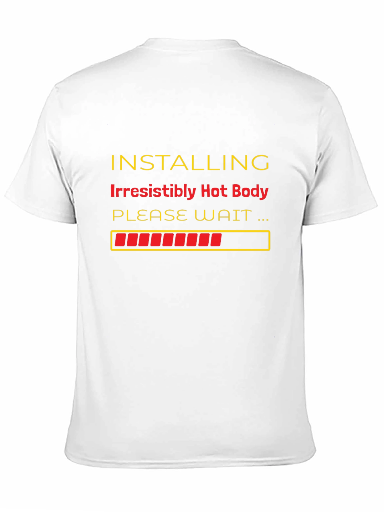 Installing Irresistibly Hot Body T-Shirt