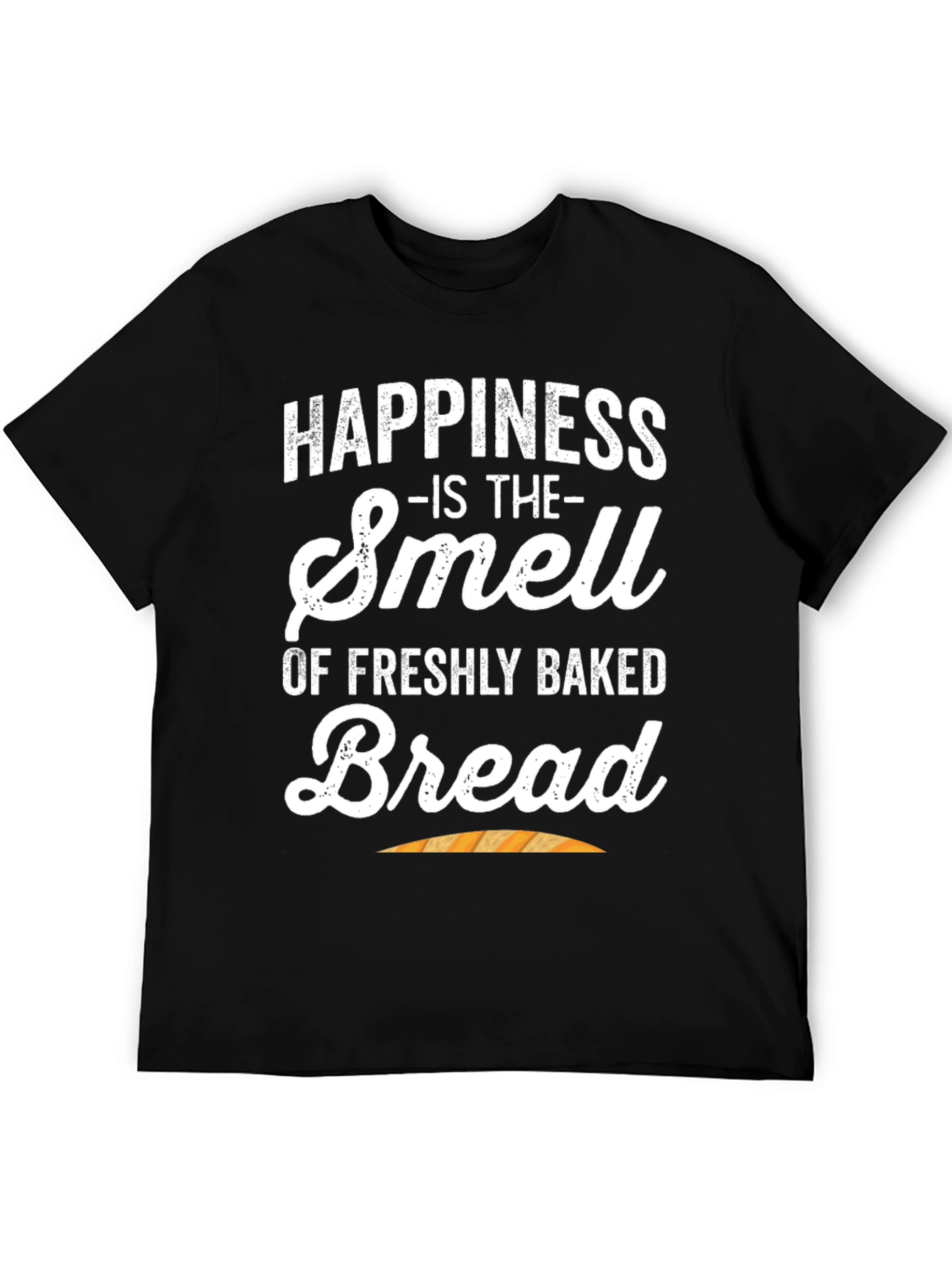 Happiness is Freshly Baked Bread T-Shirt