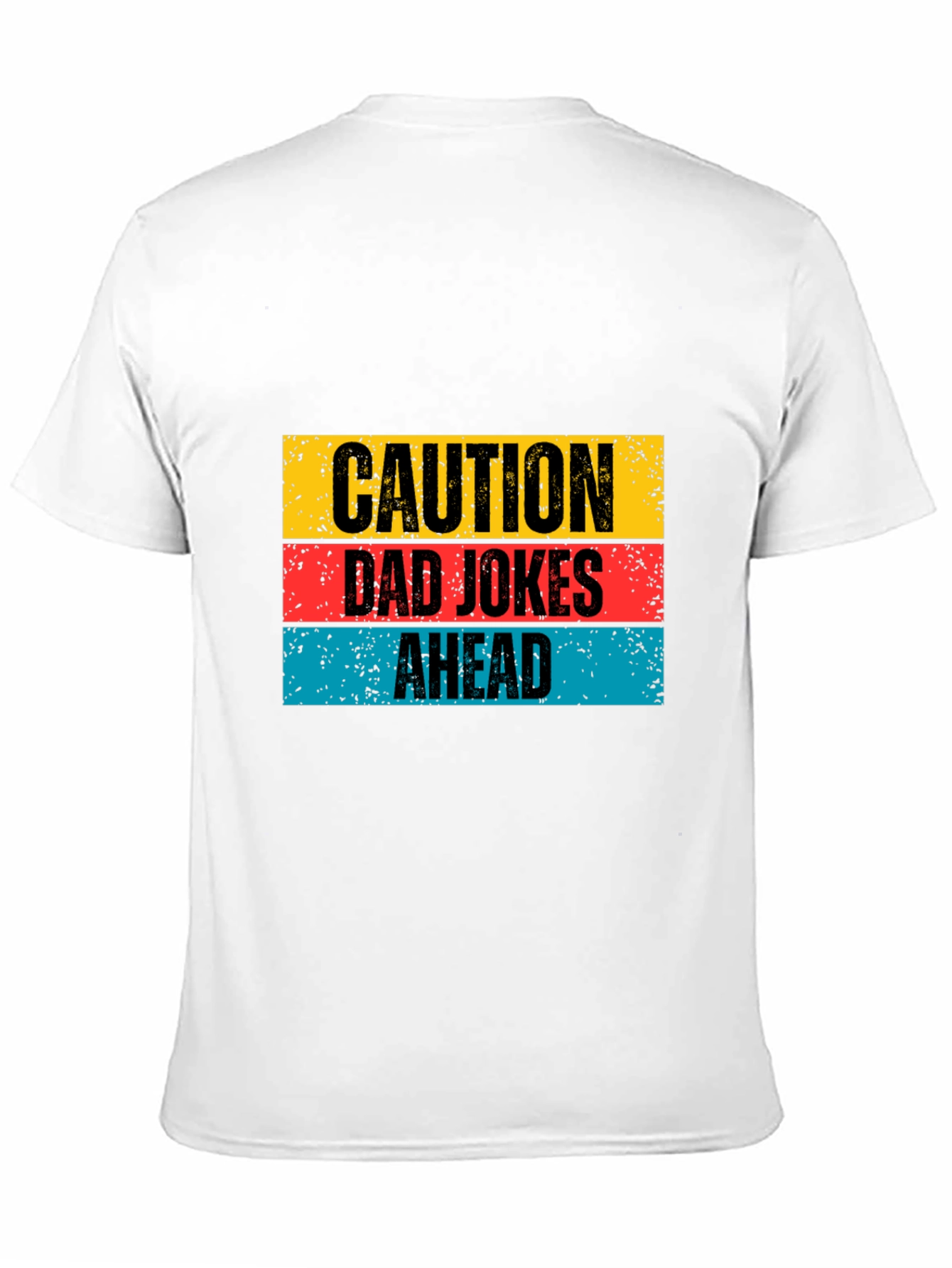 Caution Dad Jokes Ahead Graphic Tee