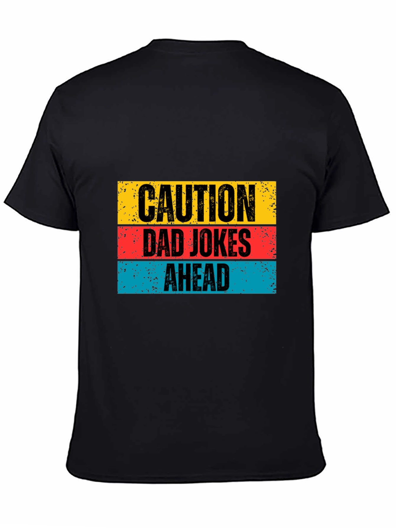 Caution Dad Jokes Ahead Graphic Tee