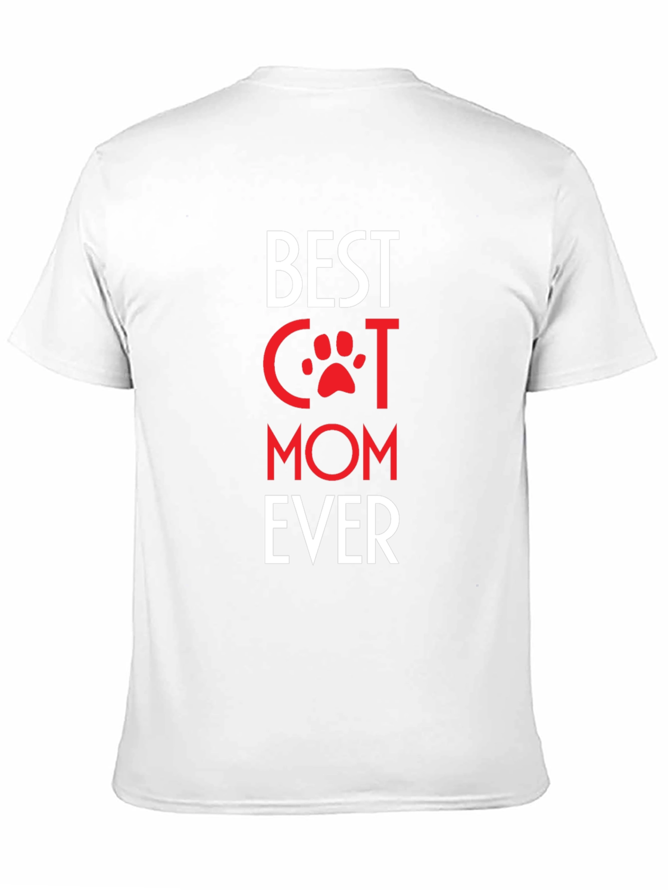 Best Cat Mom Ever T-Shirt