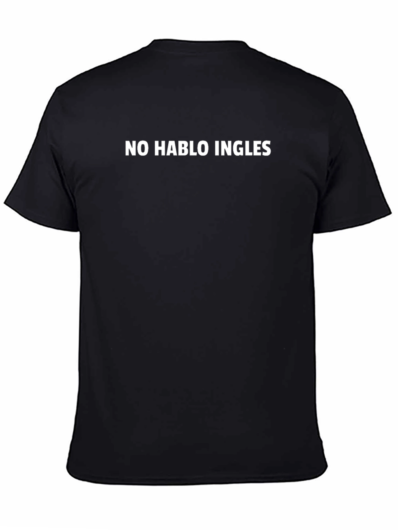 No Hablo Ingles T-Shirt - Humorous Spanish Saying