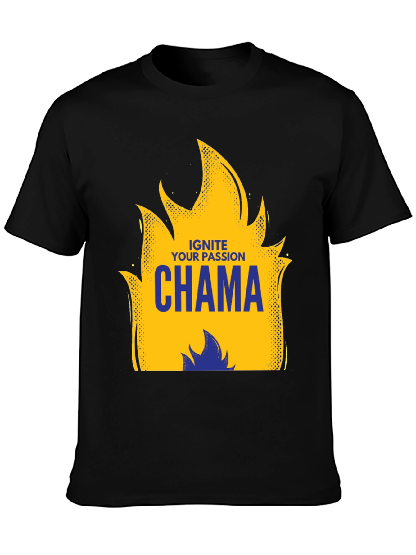 Ignite Your Passion CHAMA Graphic T-Shirt