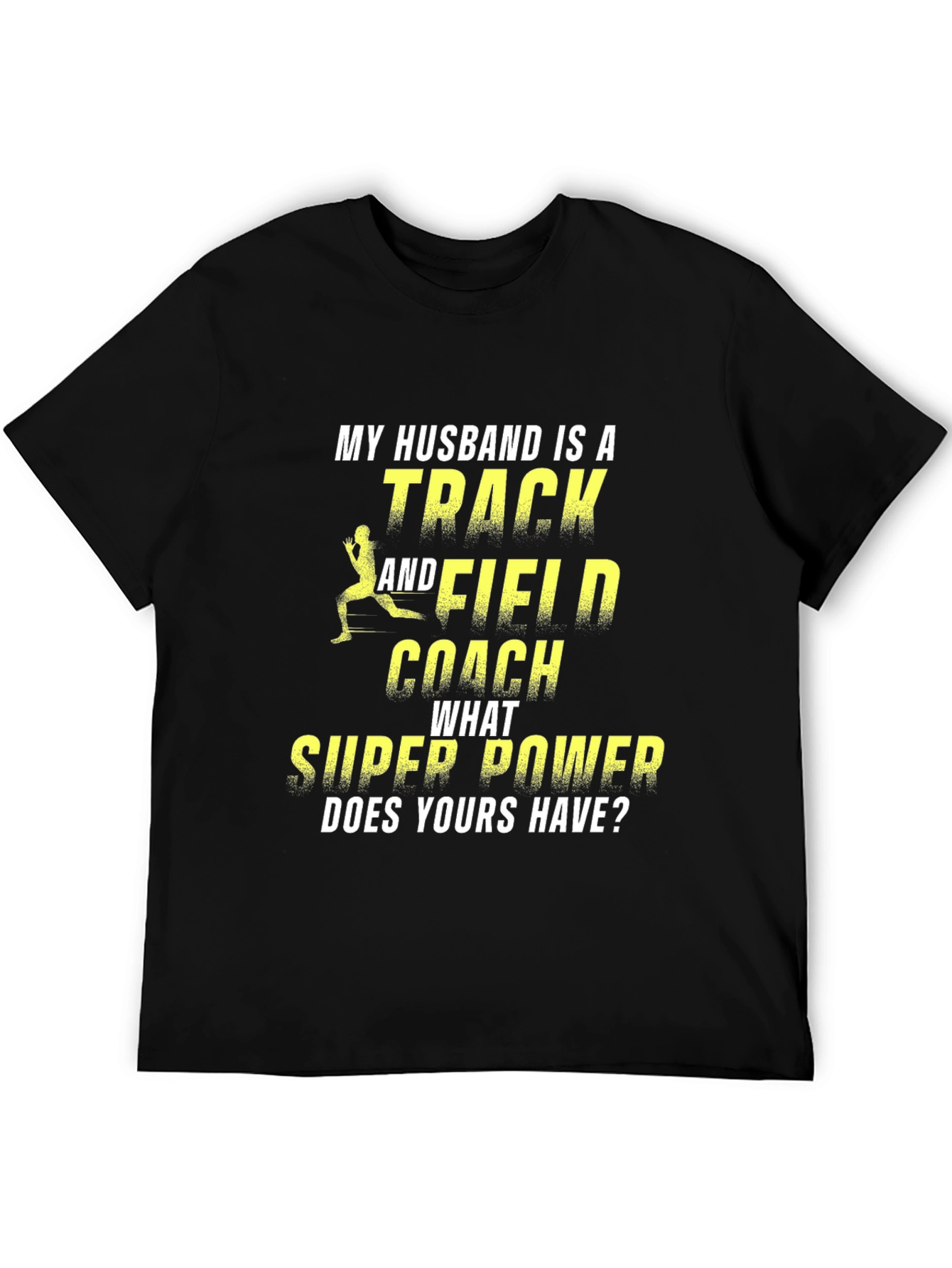 Track & Field Coach Husband T-Shirt