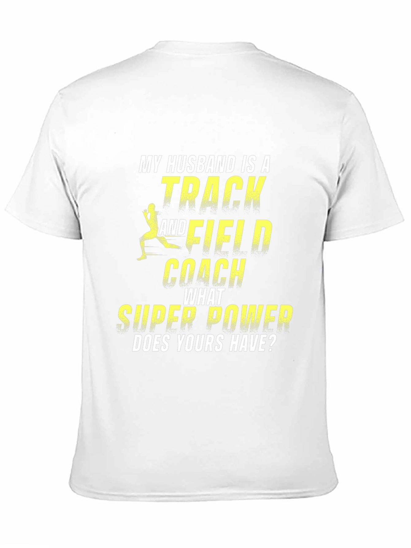 Track & Field Coach Husband T-Shirt