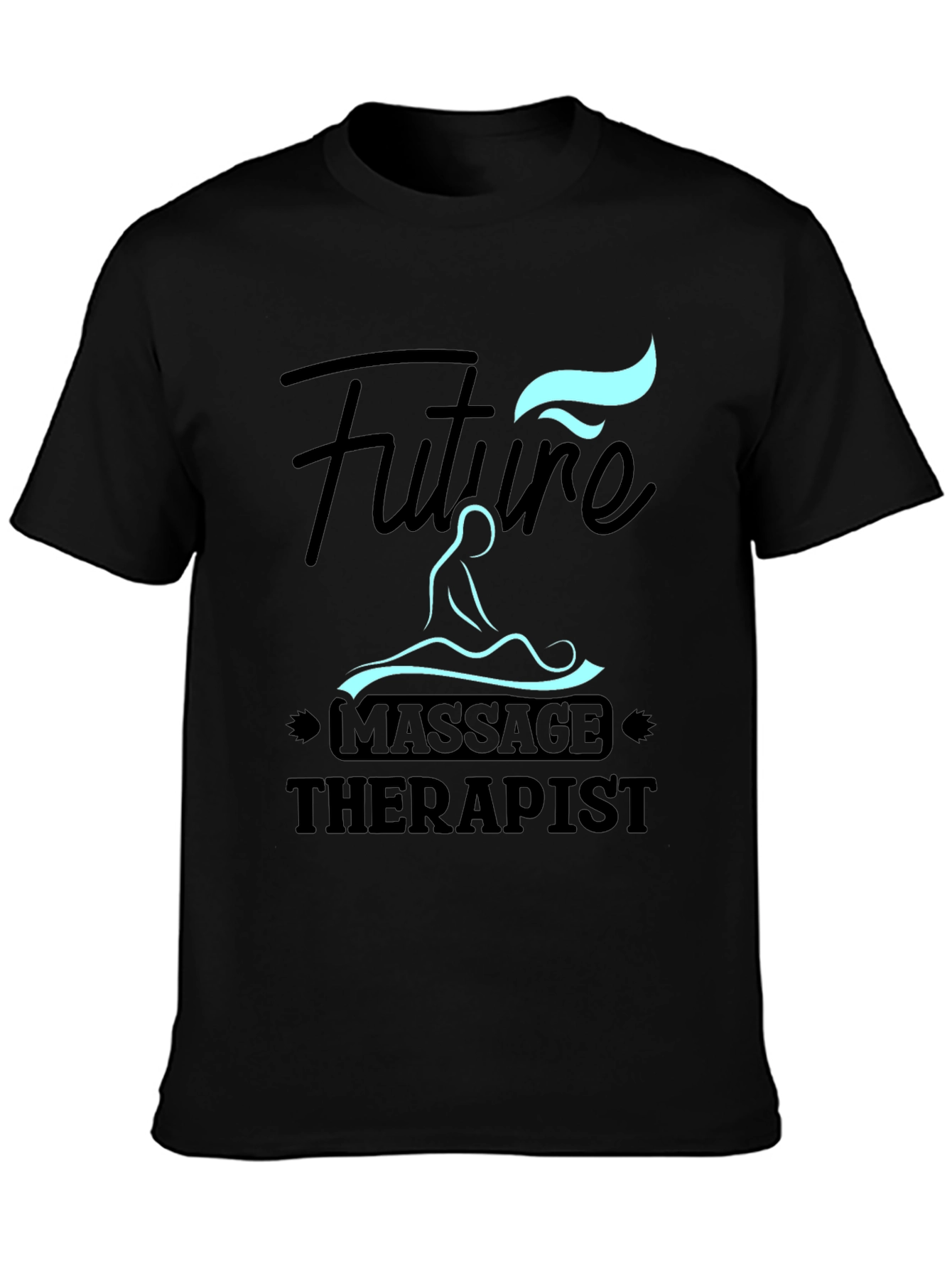Future Massage Therapist Graphic Tee - Black