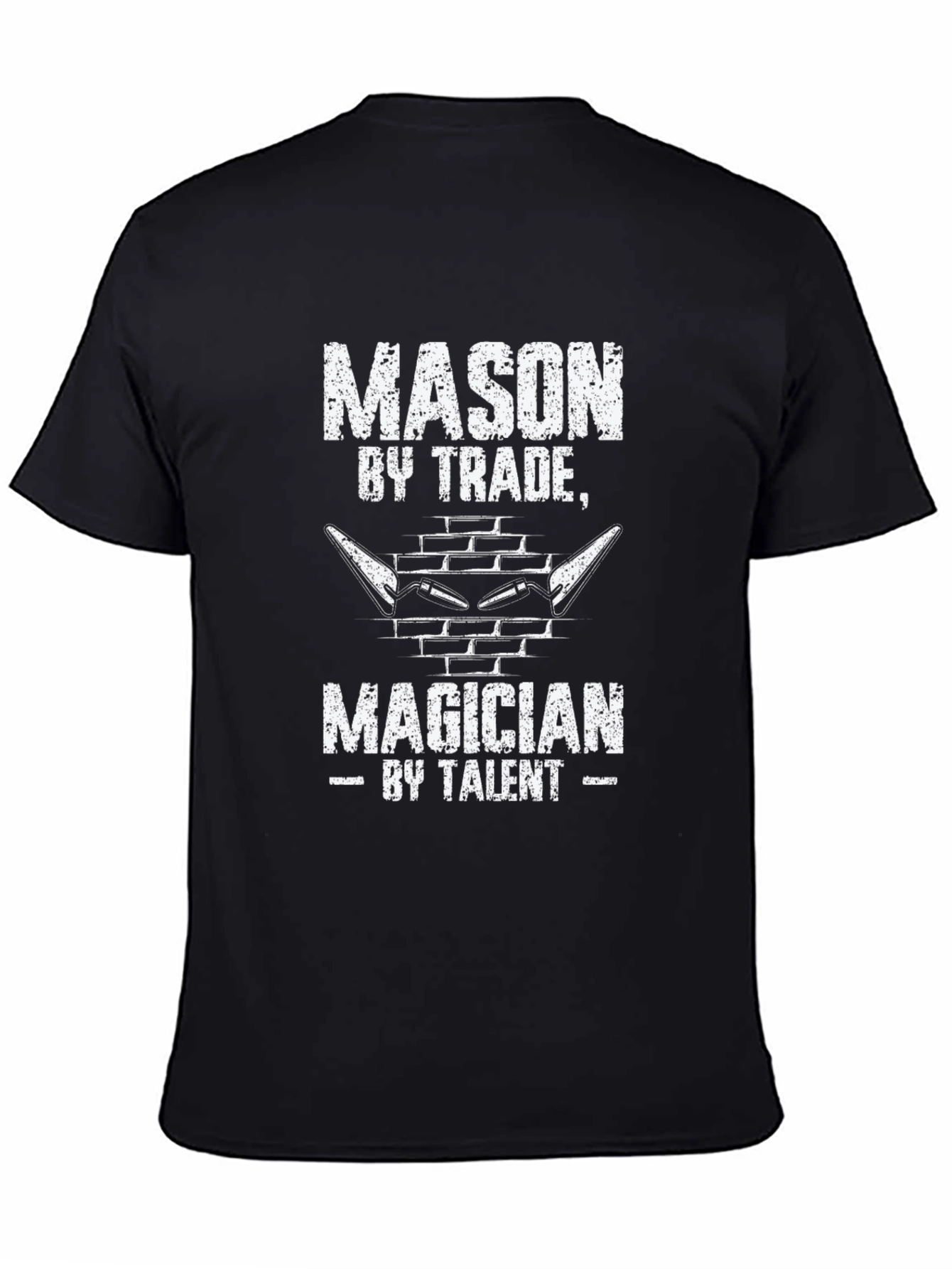 Mason By Trade Magician By Talent Black Graphic Tee