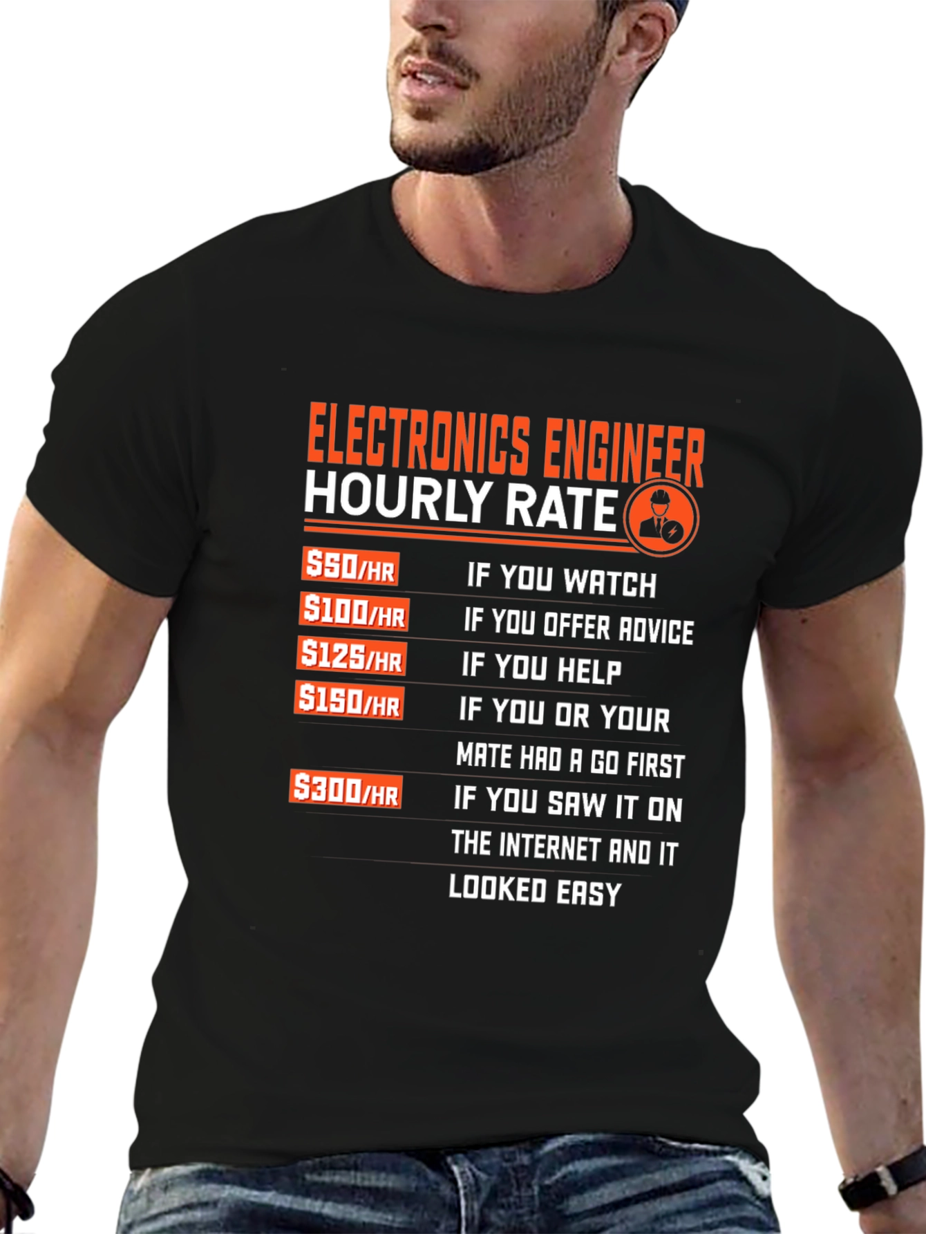 Electronics Engineer Hourly Rate T-Shirt