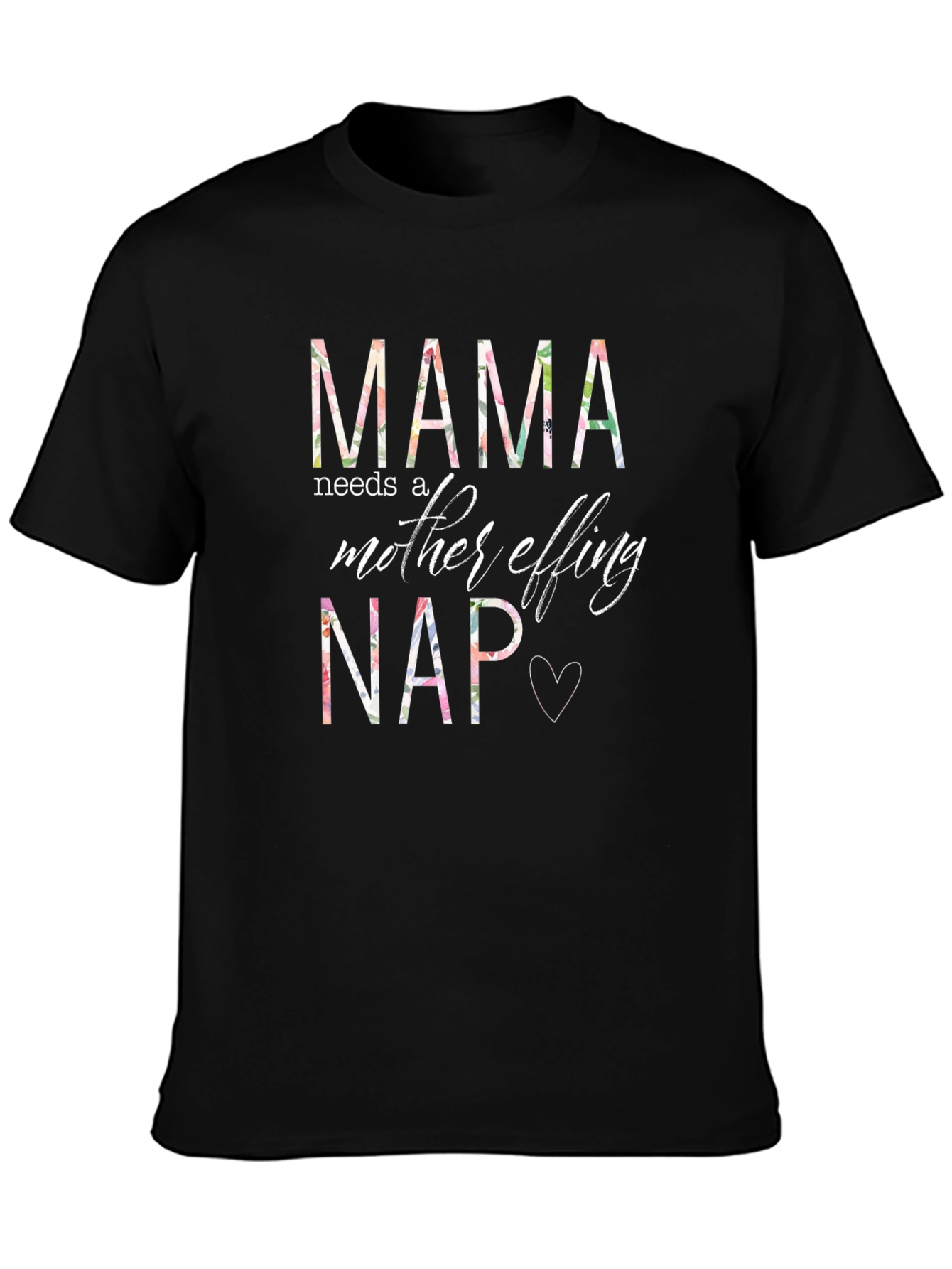 Mama Needs a Nap Graphic Tee