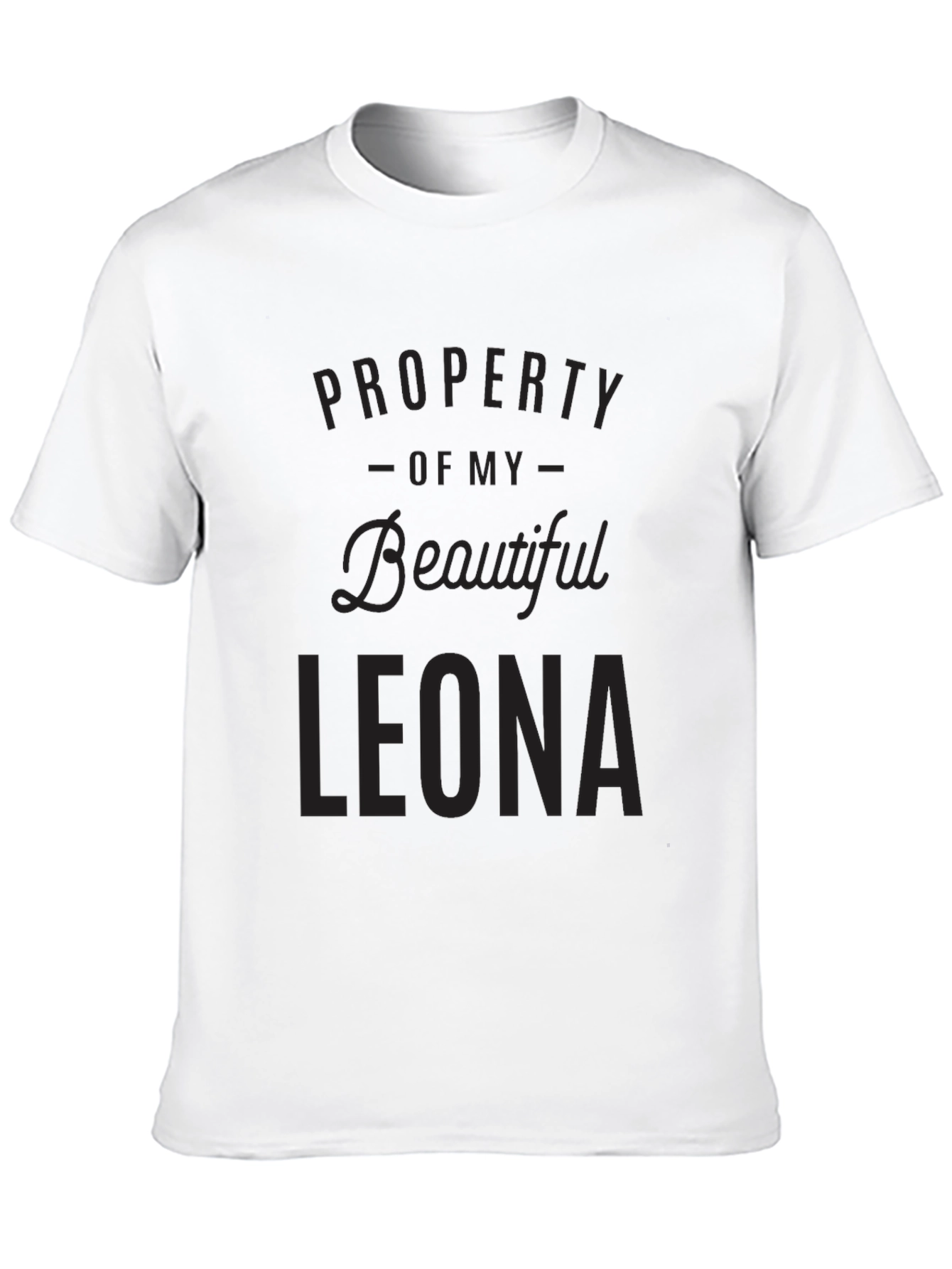 Property of Beautiful Leona - Graphic T-Shirt