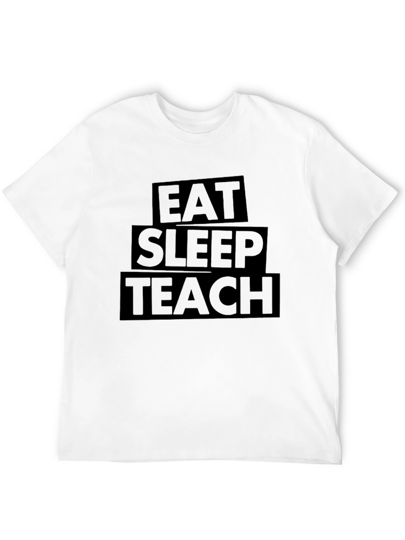 Eat Sleep Teach Black T-Shirt - Teacher Life
