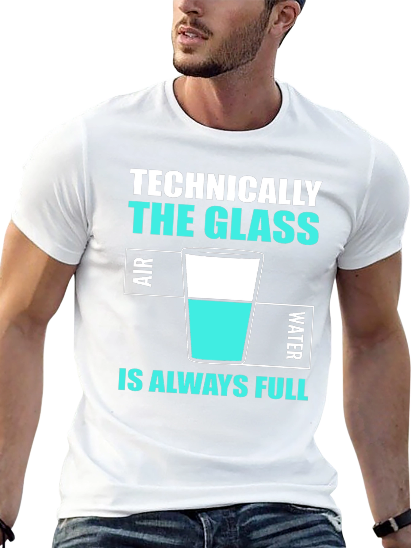 Technically The Glass Is Always Full T-Shirt