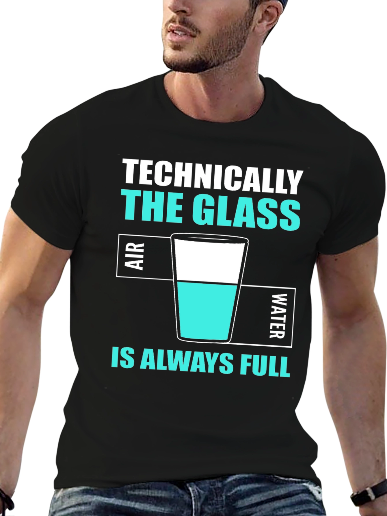 Technically The Glass Is Always Full T-Shirt