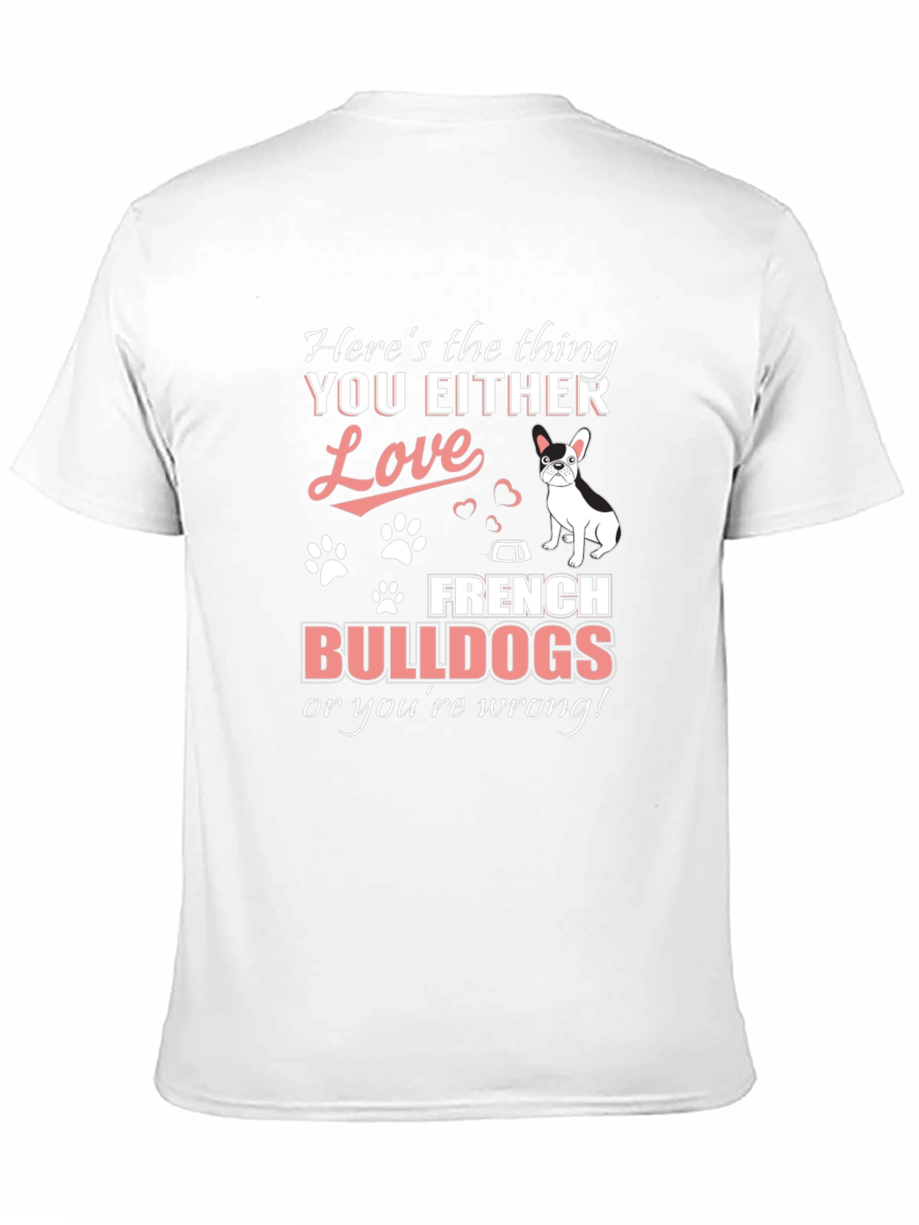 French Bulldog Lover T-Shirt - Dog Breed Fan Apparel