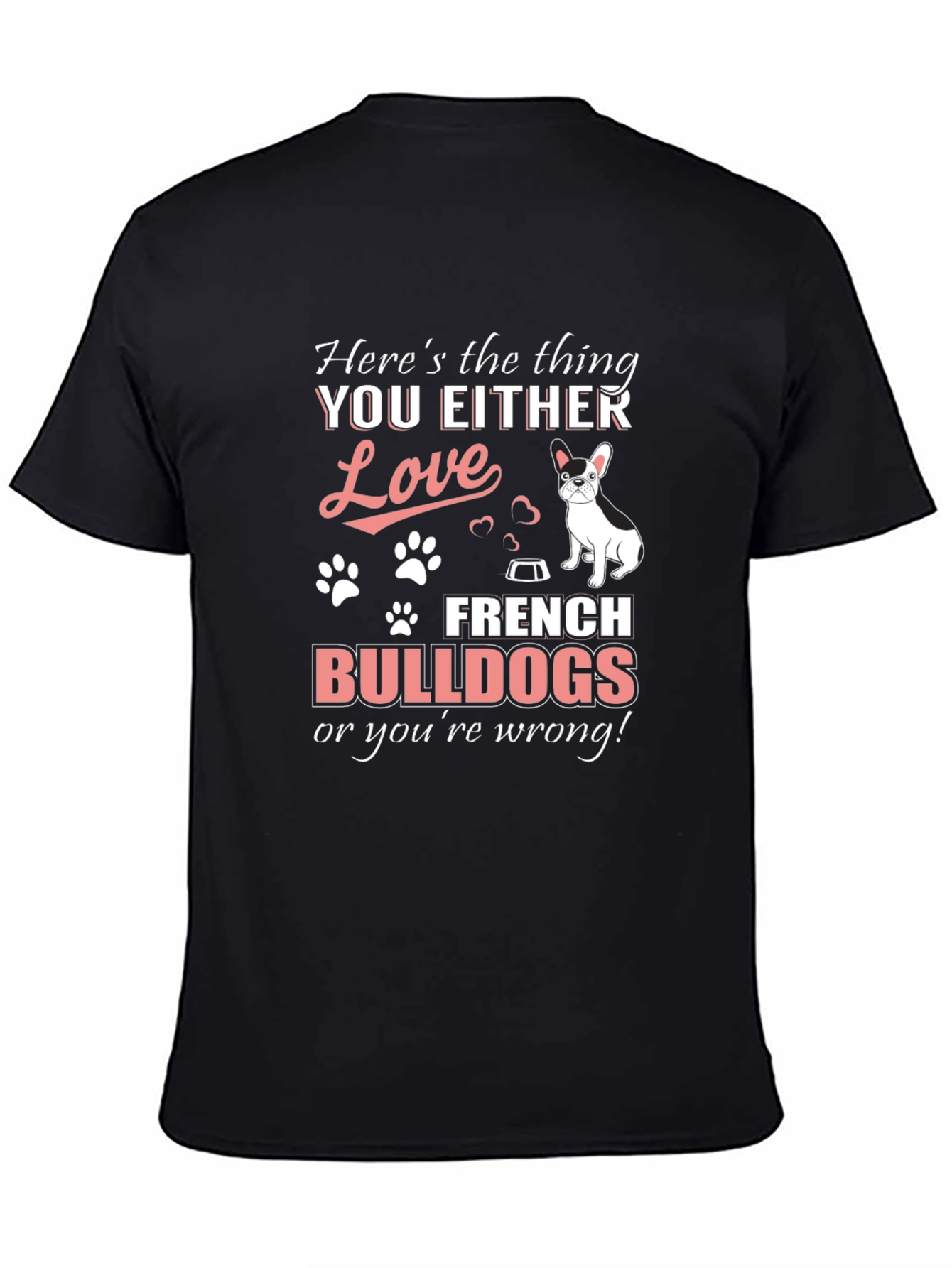 French Bulldog Lover T-Shirt - Dog Breed Fan Apparel