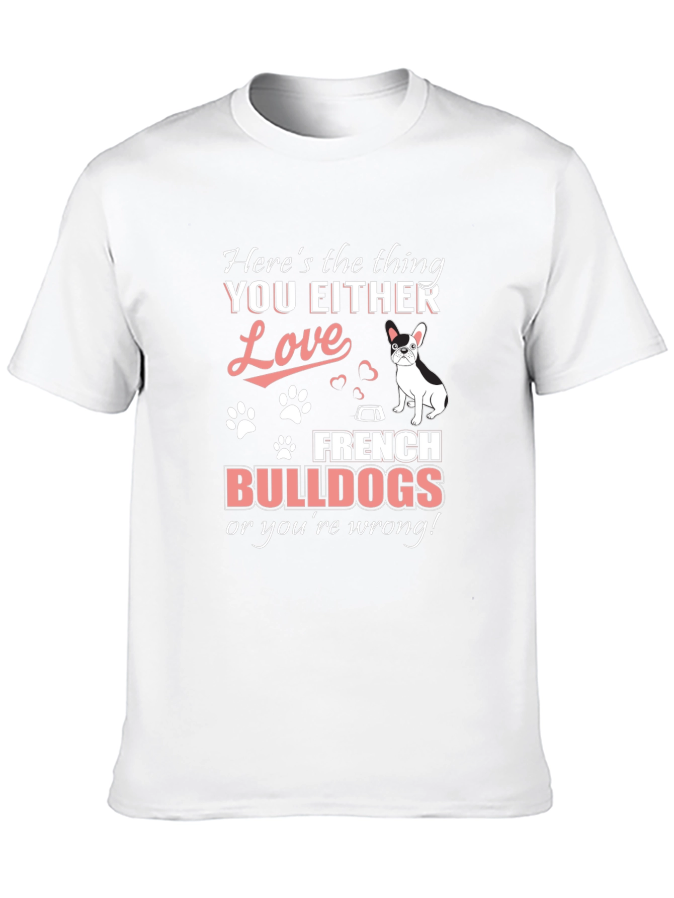 French Bulldog Lover T-Shirt - Dog Breed Fan Apparel