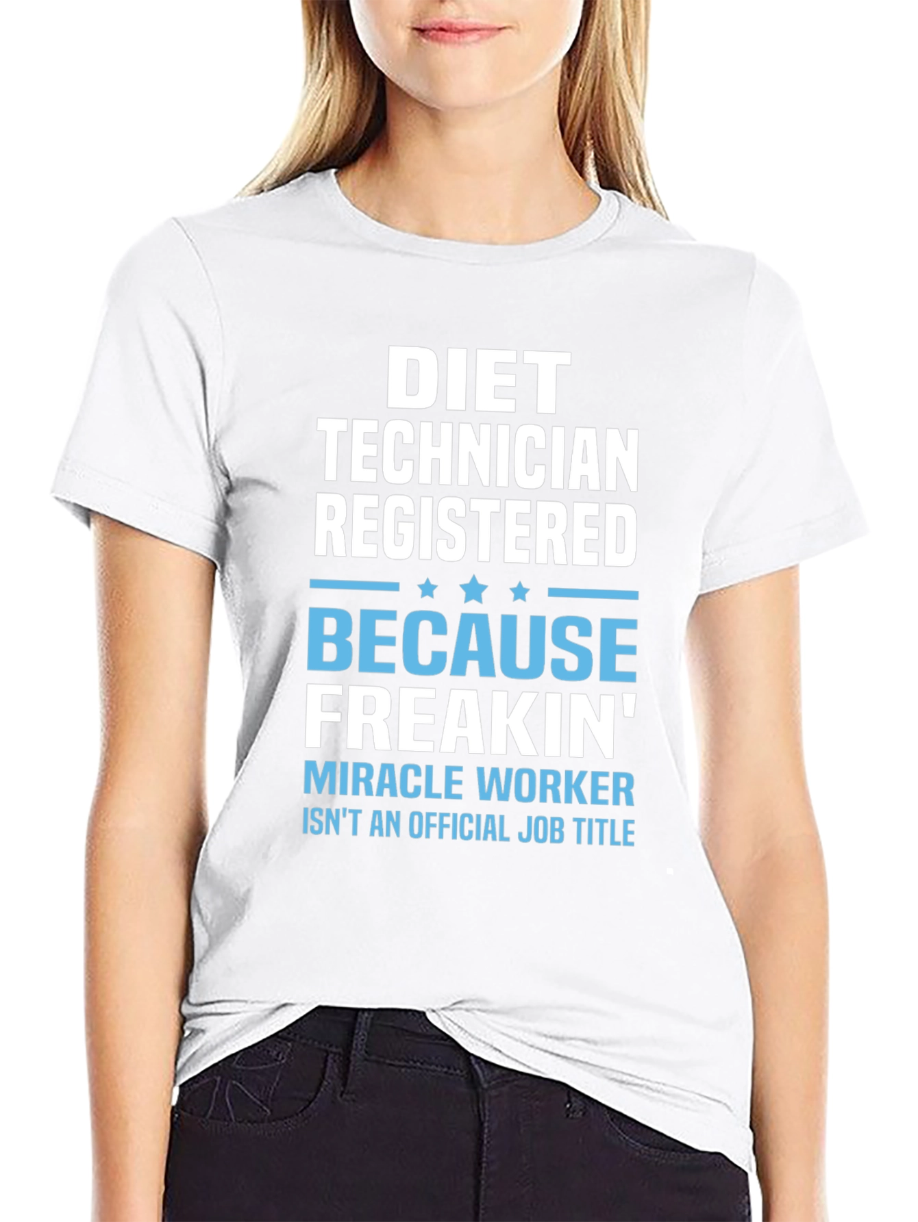 Diet Technician T-Shirt - Miracle Worker Job