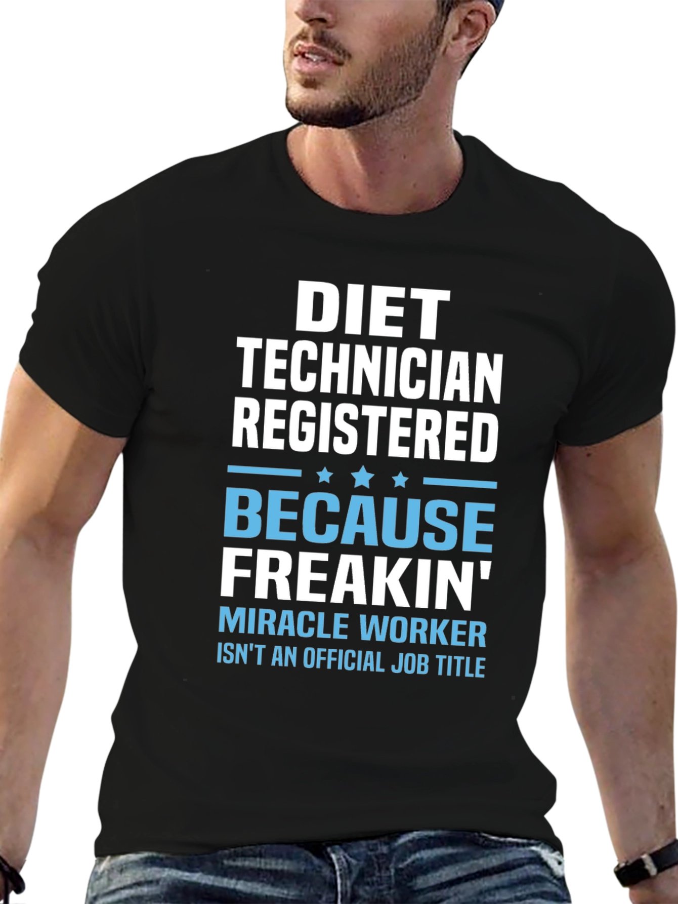 Diet Technician T-Shirt - Miracle Worker Job