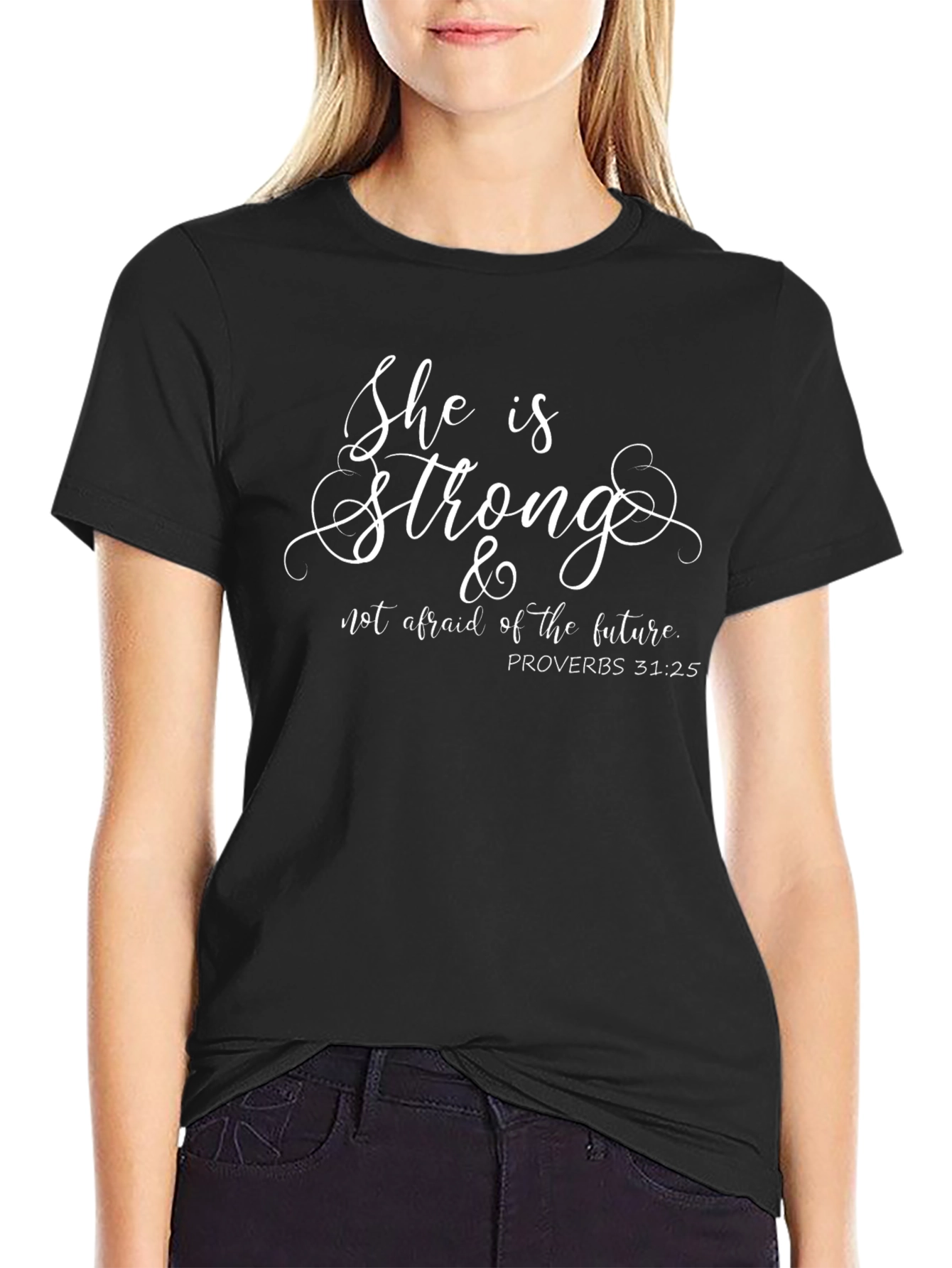 She is Strong T-Shirt - Proverbs 31:25 Christian Tee