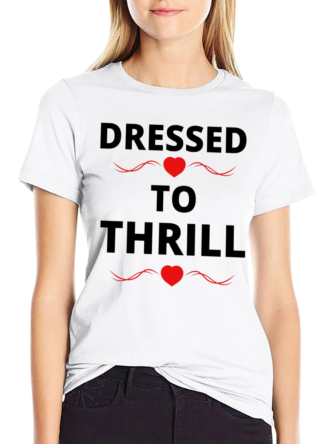 Dressed to Thrill Graphic Print Black T-Shirt