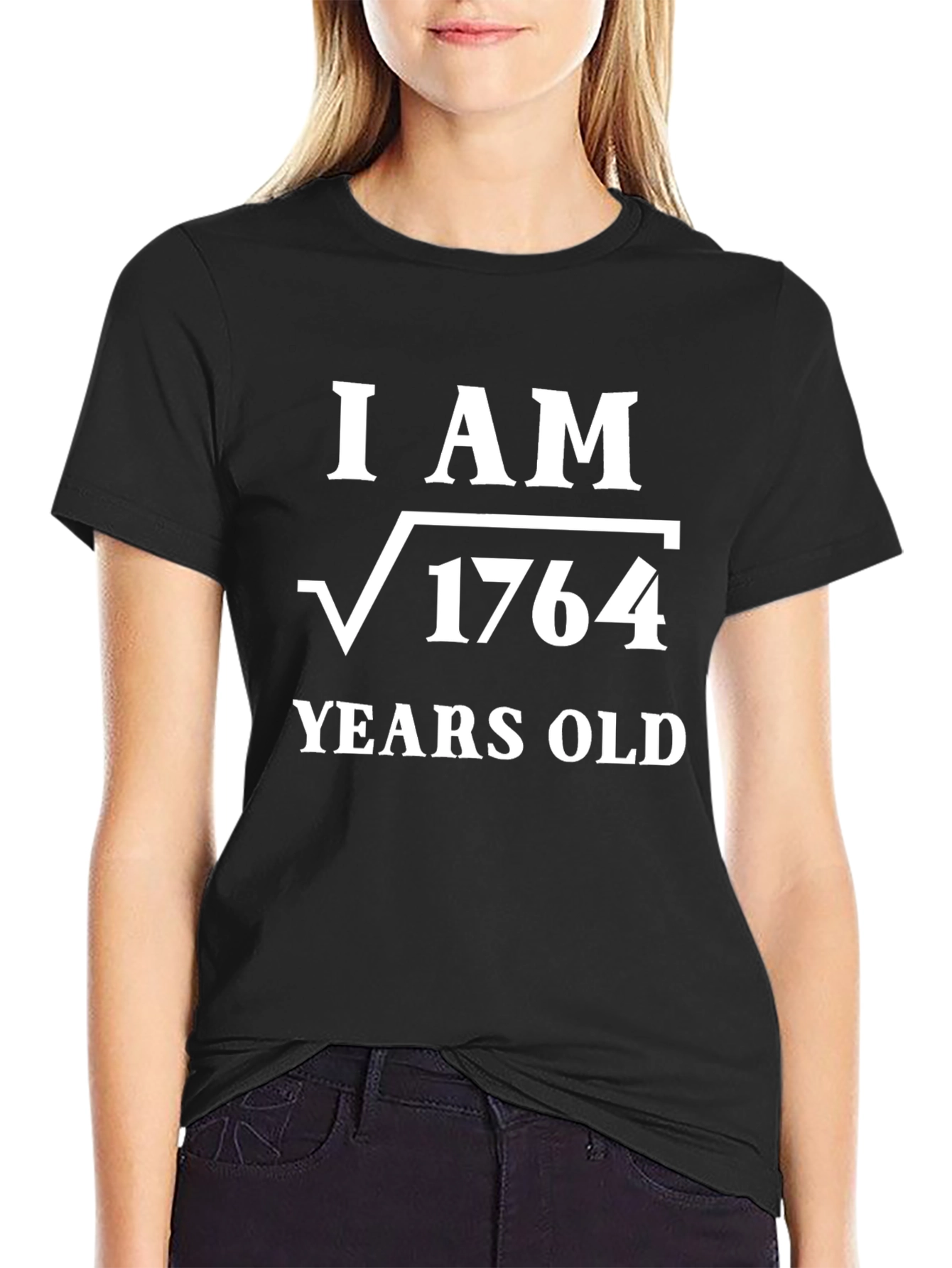 I Am Root 1764 Years Old Black T-Shirt