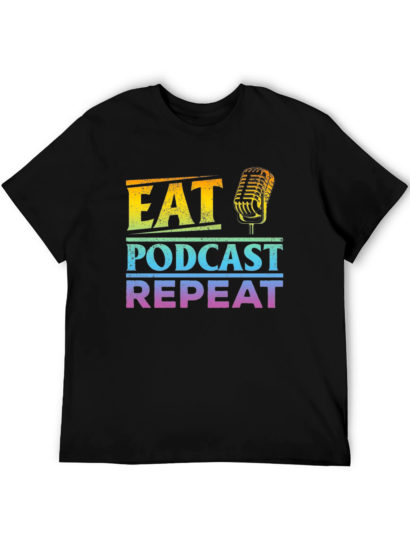 Eat Podcast Repeat T-Shirt - Podcasting Apparel