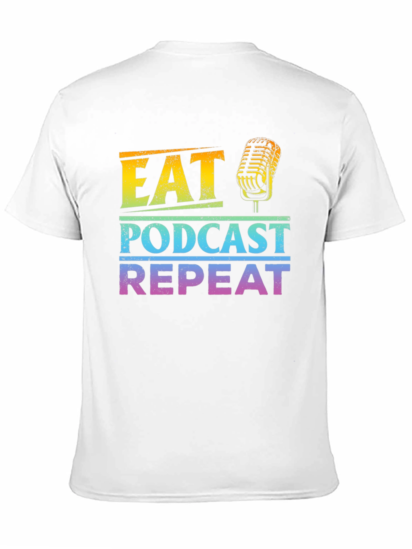Eat Podcast Repeat T-Shirt - Podcasting Apparel