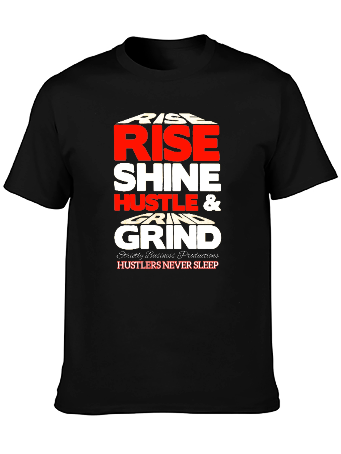 Rise Shine Hustle Grind Black Graphic Tee