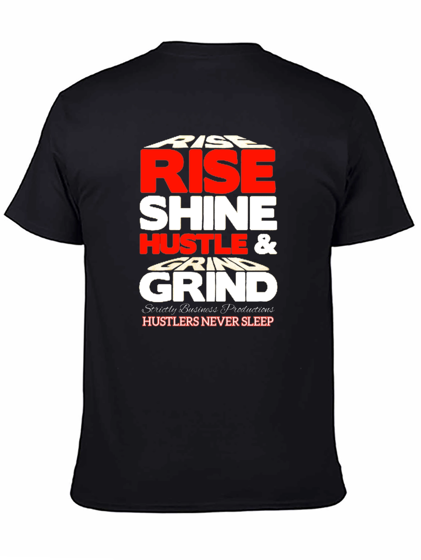 Rise Shine Hustle Grind Black Graphic Tee