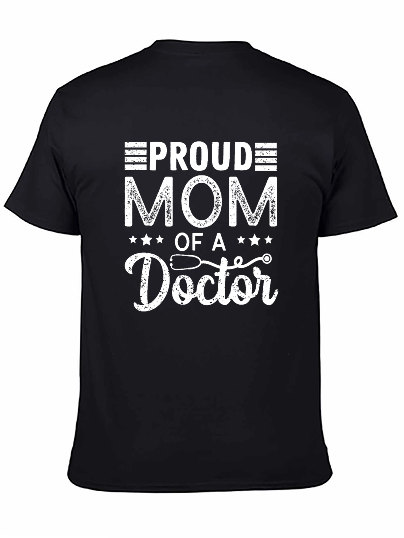 Proud Mom of a Doctor T-Shirt