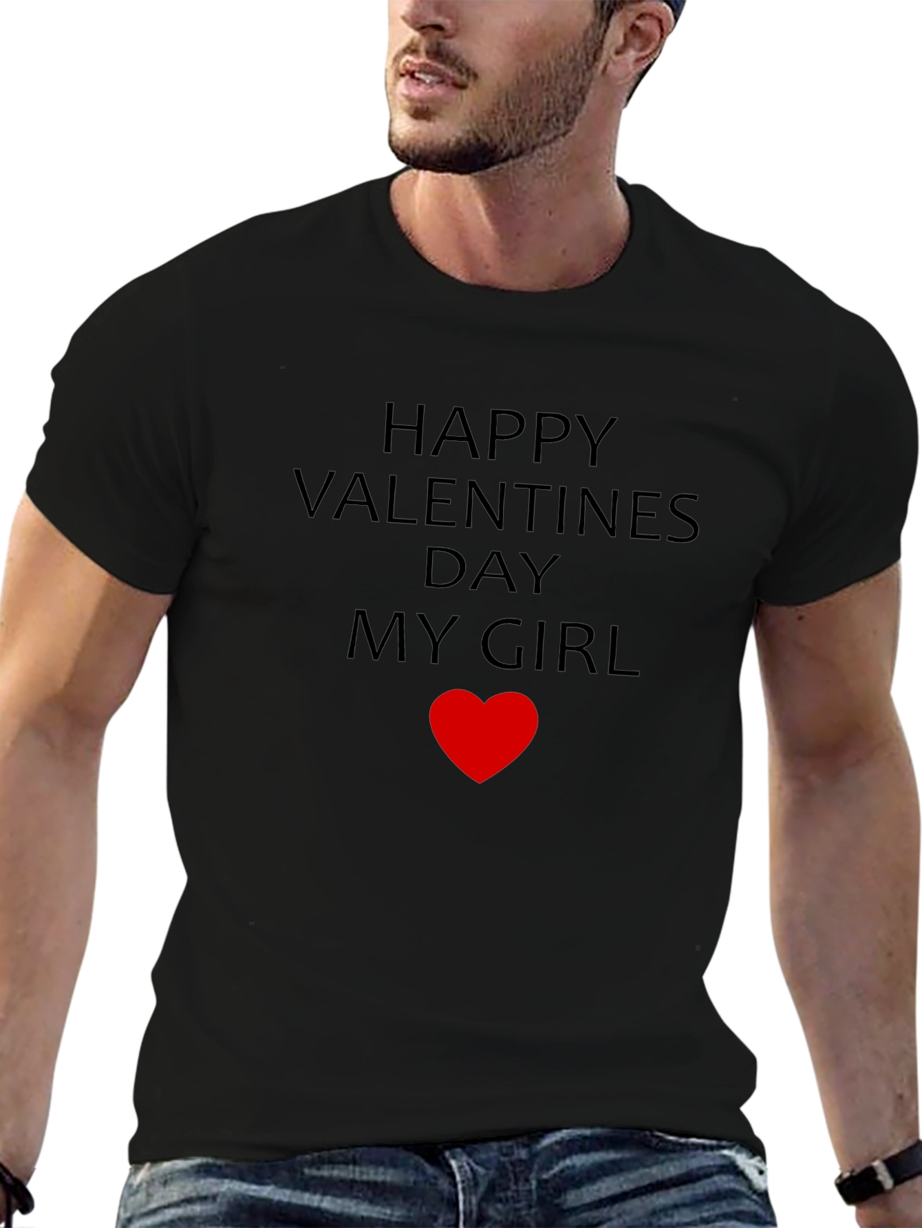 Happy Valentines Day My Girl T-Shirt