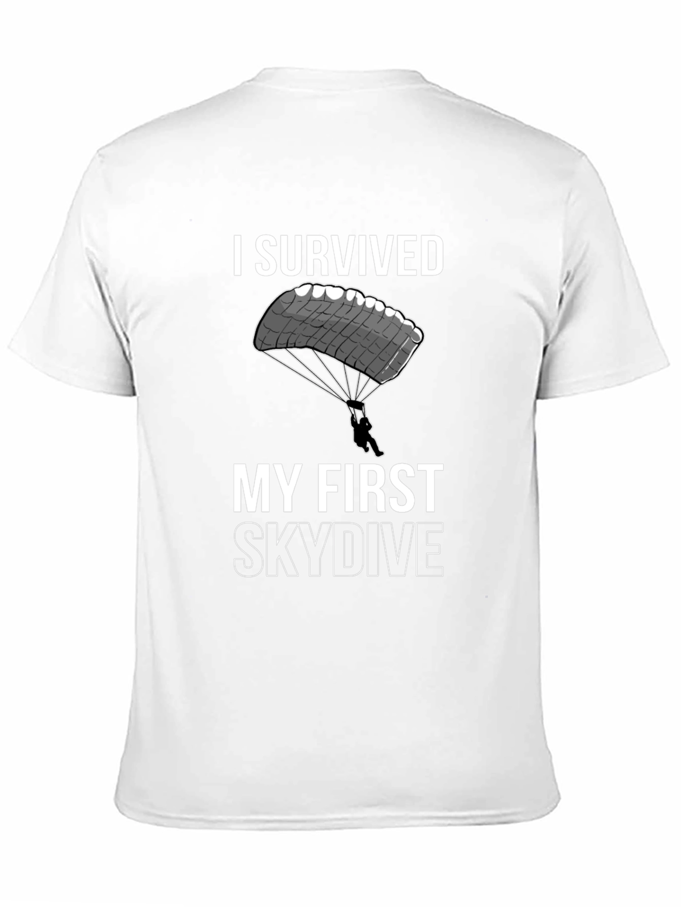 I Survived My First Skydive T-Shirt