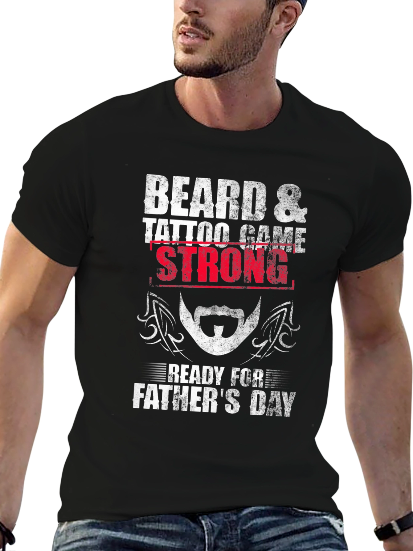 Beard & Tattoo Game Strong Fathers Day T-Shirt