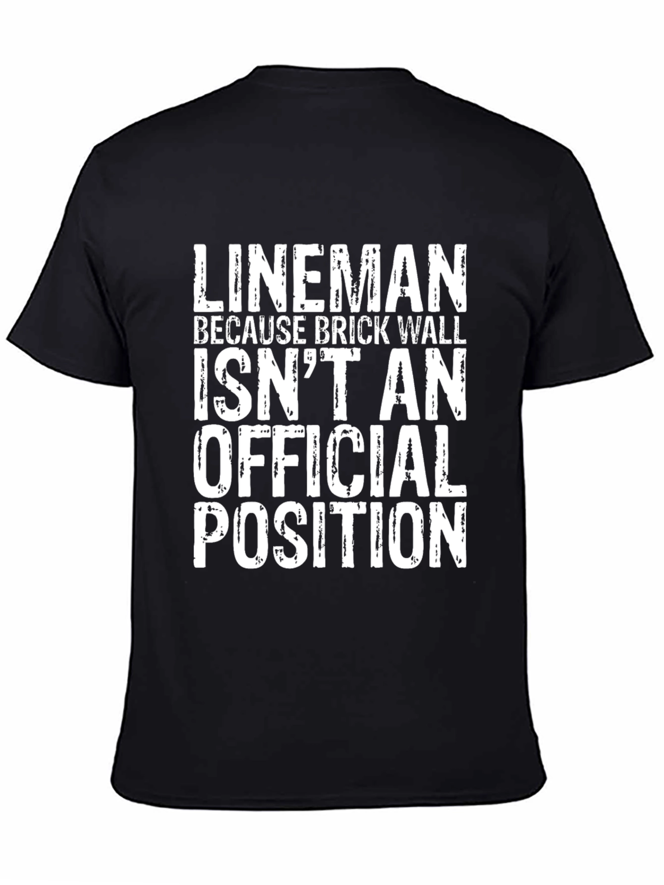 Lineman Brick Wall Funny T-Shirt
