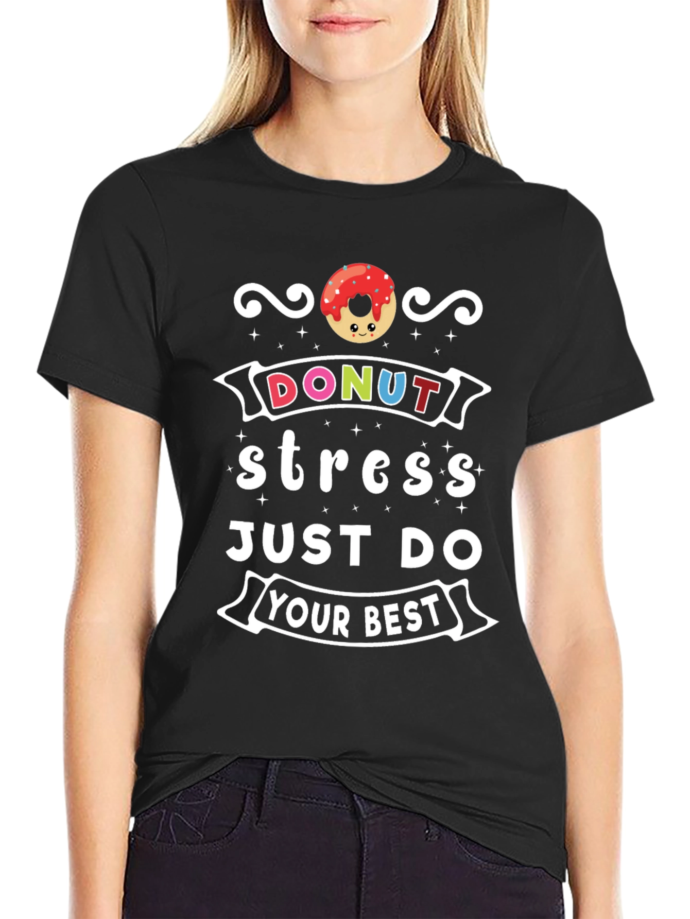 Donut Stress T-Shirt - Motivational Comfort Wear