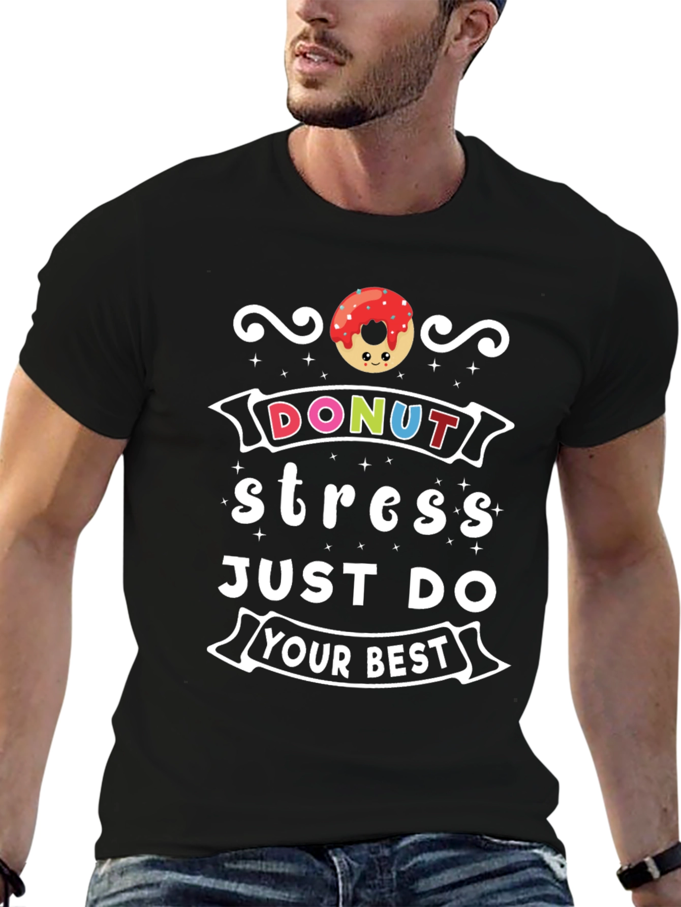 Donut Stress T-Shirt - Motivational Comfort Wear