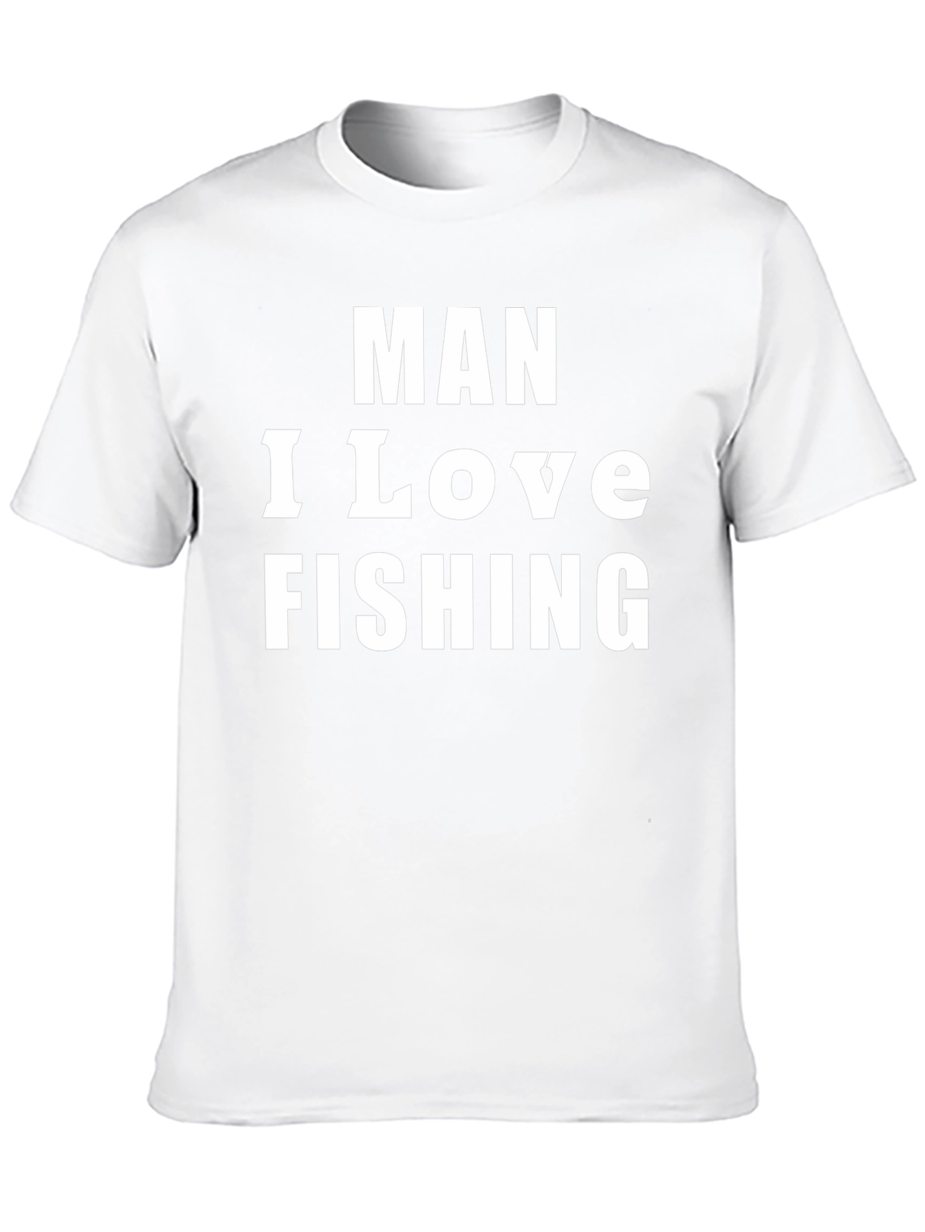 Man I Love Fishing Graphic Tee