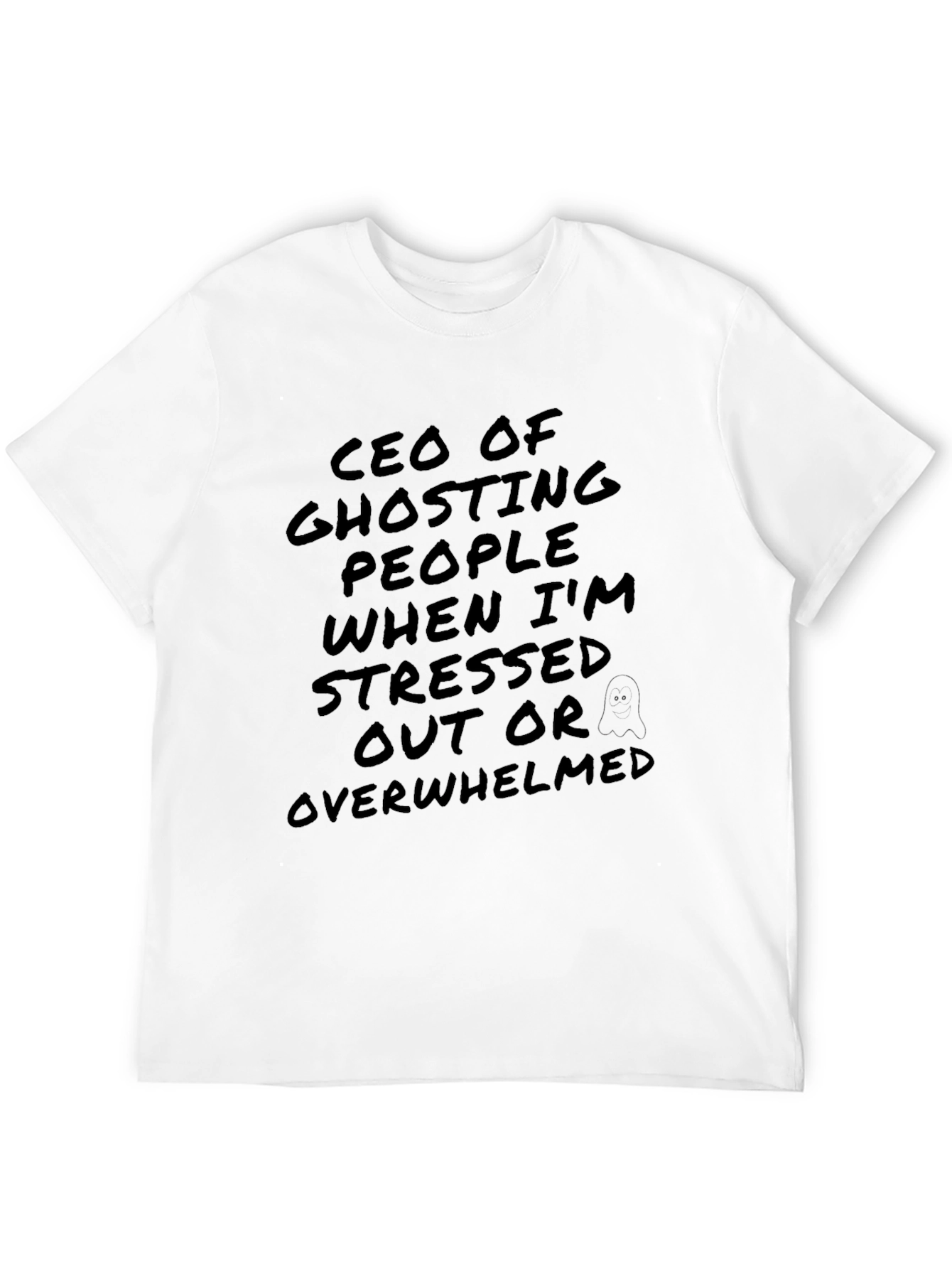 CEO of Ghosting People Funny T-Shirt
