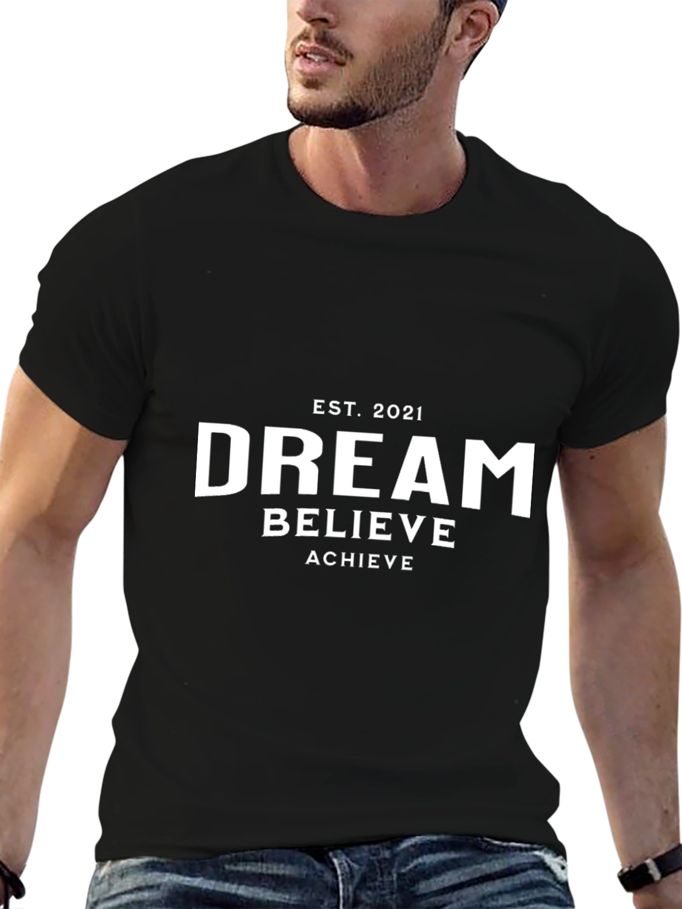 Dream Believe Achieve T-Shirt - Est. 2021