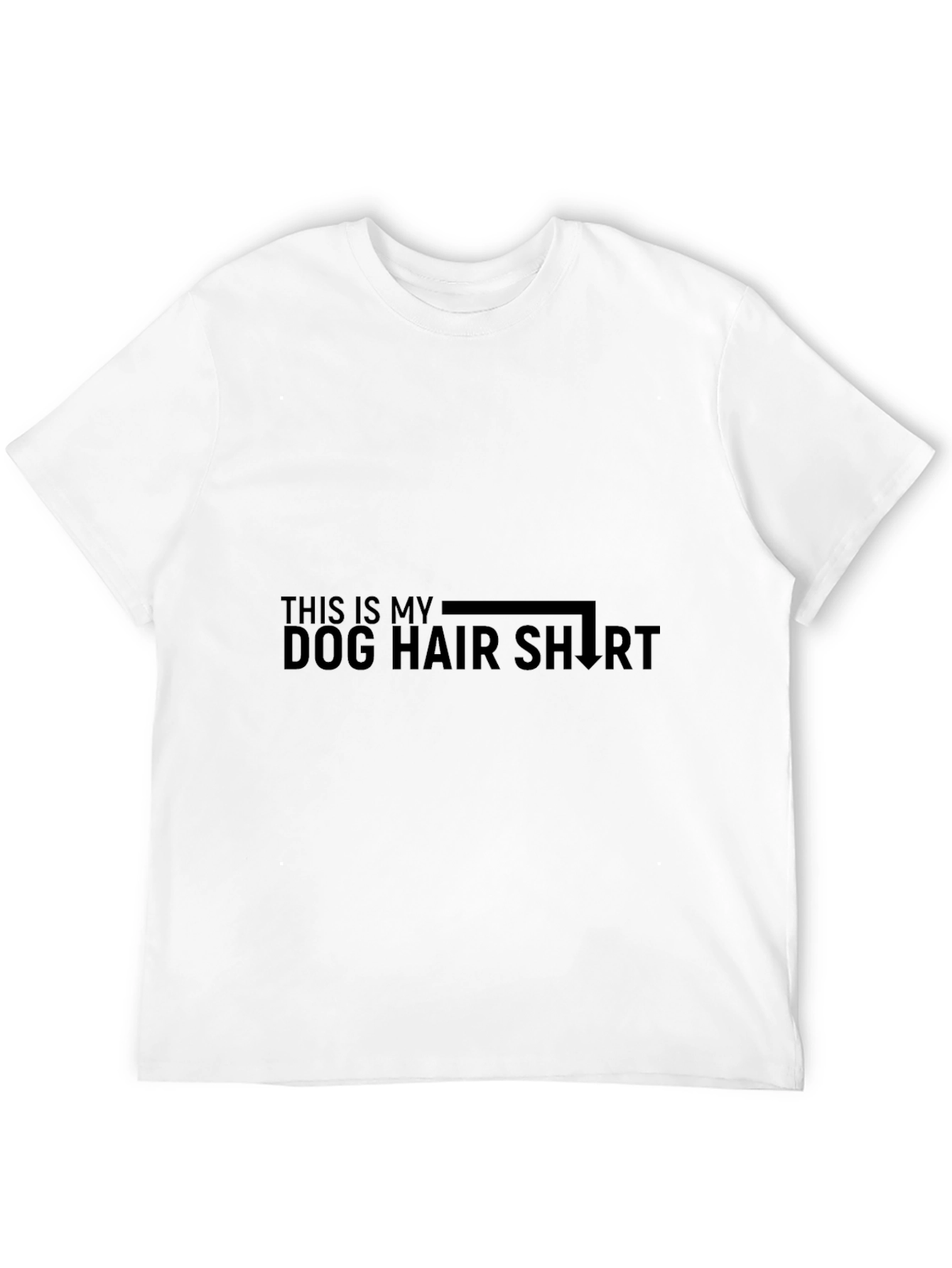 Dog Hair Shirt - Funny Pet Lover Tee