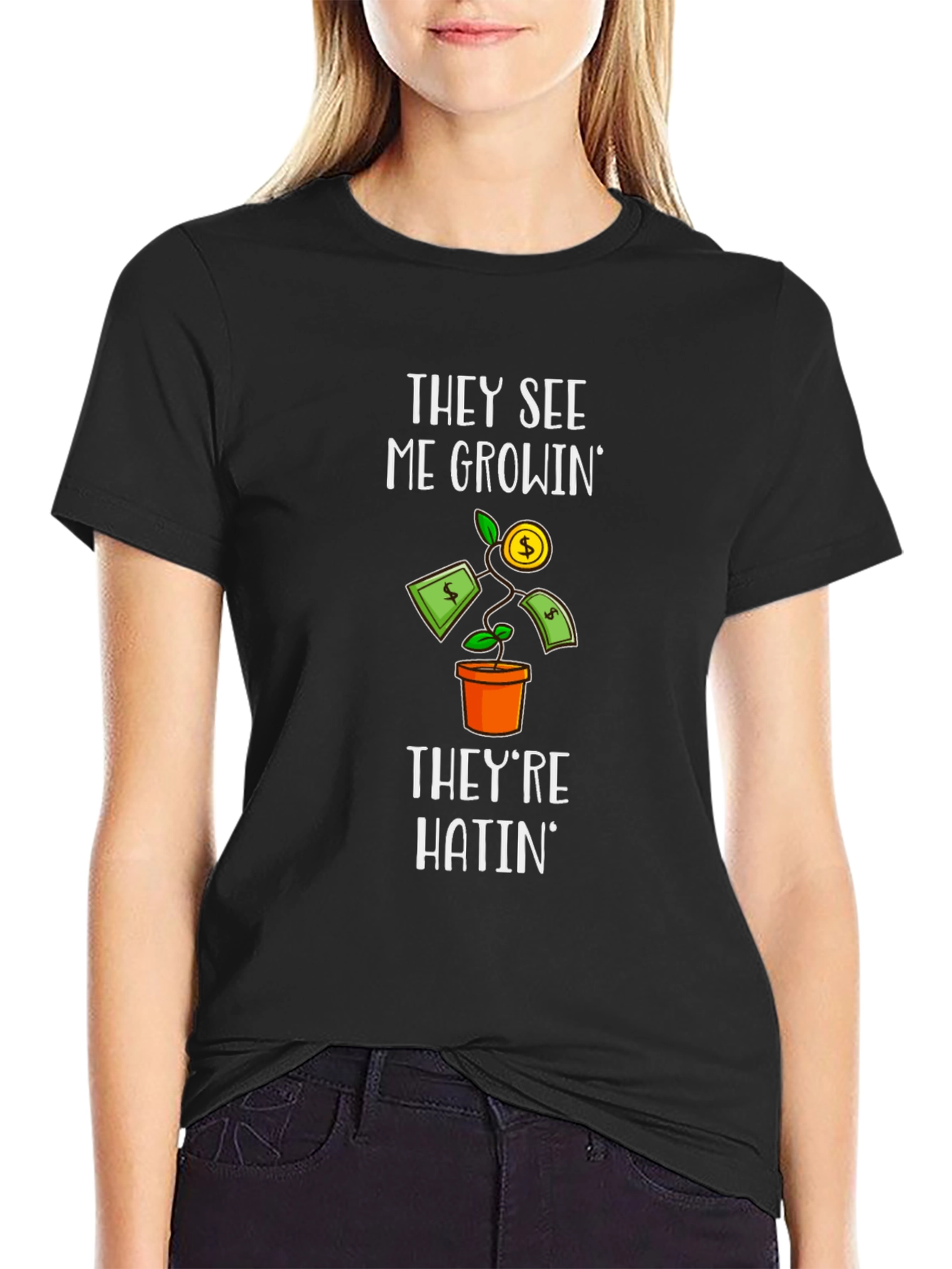 They See Me Growin T-Shirt